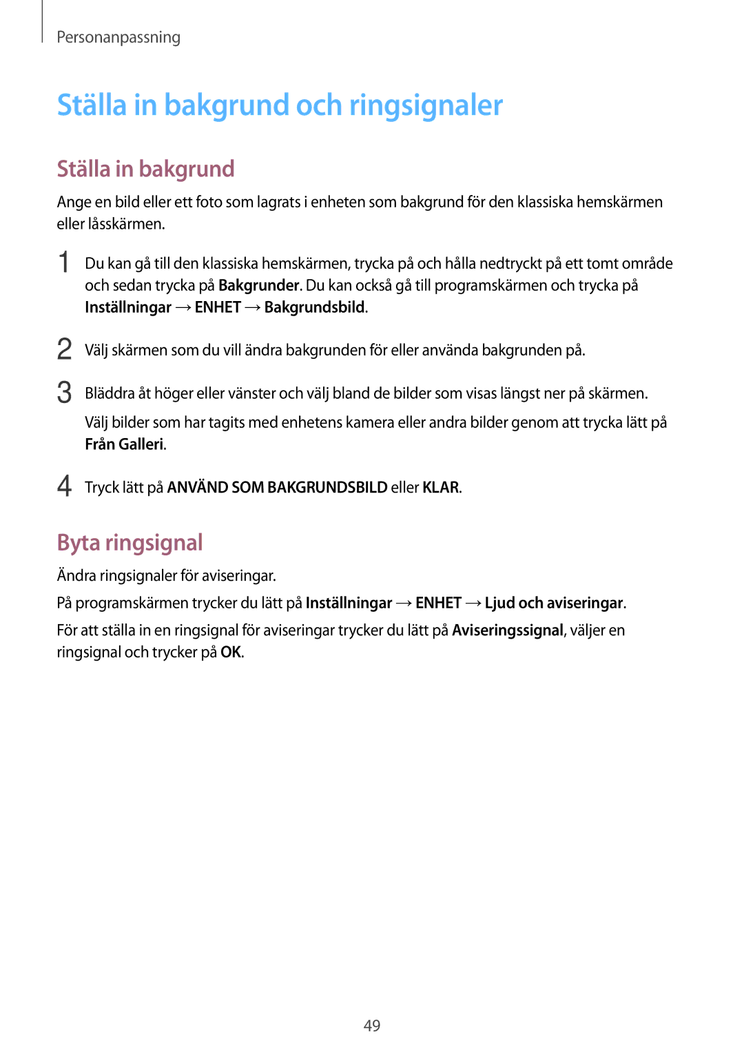 Samsung SM-T800NTSANEE, SM-T800NHAANEE, SM-T800NLSANEE, SM-T800NZWANEE Ställa in bakgrund och ringsignaler, Byta ringsignal 