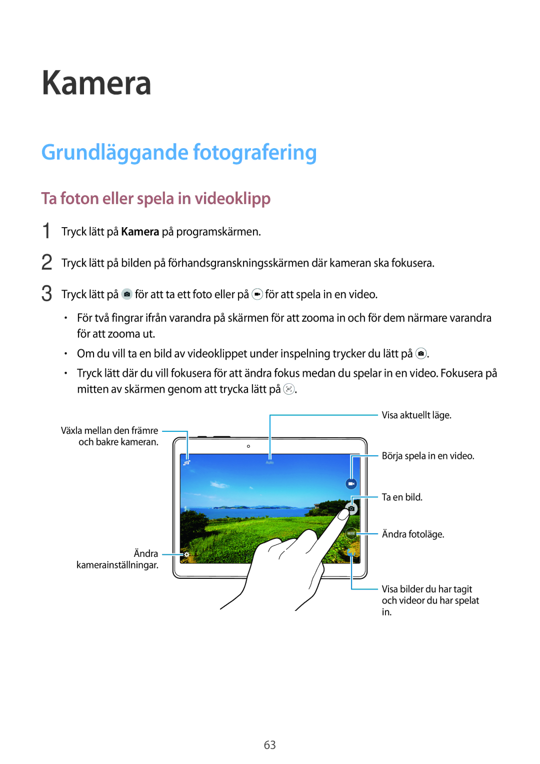 Samsung SM-T800NTSENEE, SM-T800NHAANEE manual Kamera, Grundläggande fotografering, Ta foton eller spela in videoklipp 