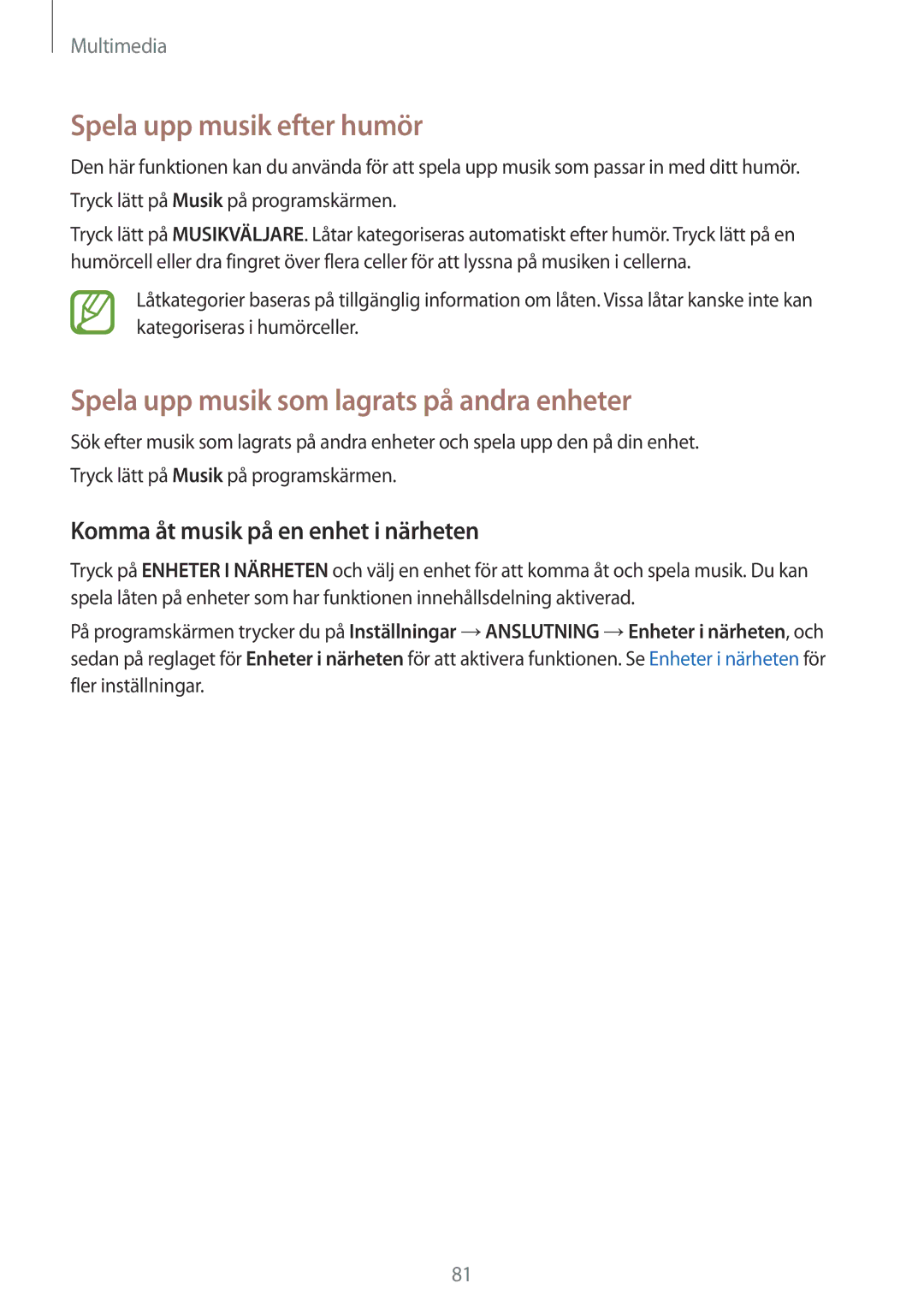 Samsung SM-T800NLSANEE, SM-T800NHAANEE manual Spela upp musik efter humör, Spela upp musik som lagrats på andra enheter 