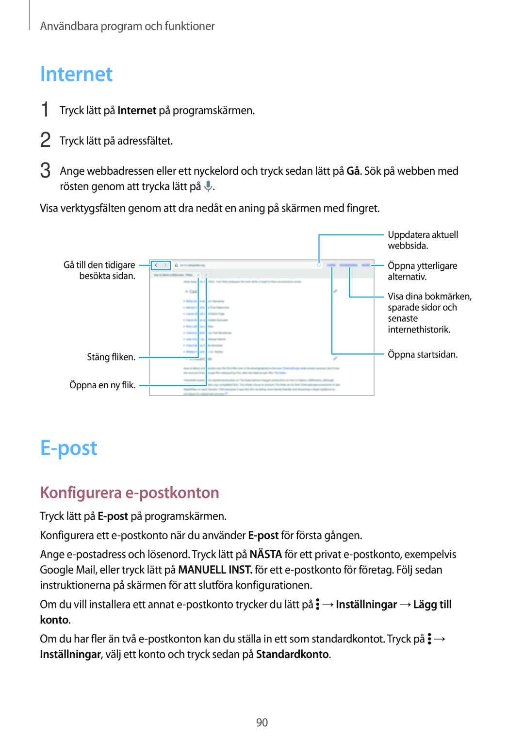 Samsung SM-T800NHAANEE, SM-T800NLSANEE, SM-T800NZWANEE, SM-T800NTSENEE manual Internet, Post, Konfigurera e-postkonton 