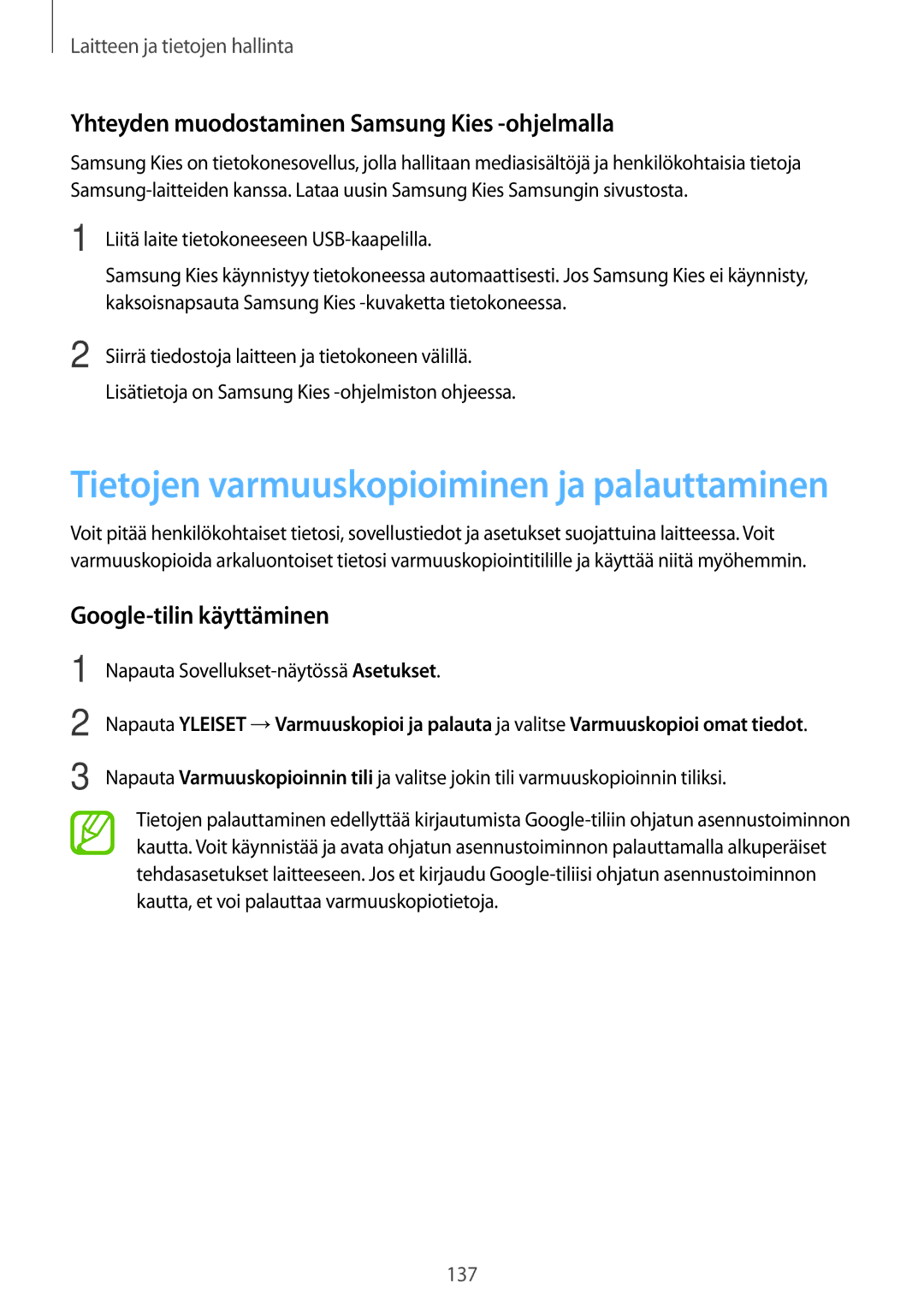 Samsung SM-T800NZWANEE, SM-T800NHAANEE manual Yhteyden muodostaminen Samsung Kies -ohjelmalla, Google-tilin käyttäminen 