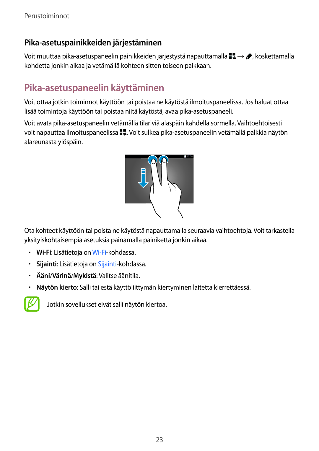 Samsung SM-T800NTSENEE, SM-T800NHAANEE manual Pika-asetuspaneelin käyttäminen, Pika-asetuspainikkeiden järjestäminen 