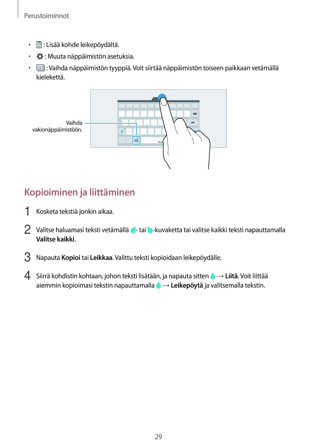 Samsung SM-T800NTSANEE, SM-T800NHAANEE manual Kopioiminen ja liittäminen, Kosketa tekstiä jonkin aikaa, Valitse kaikki 