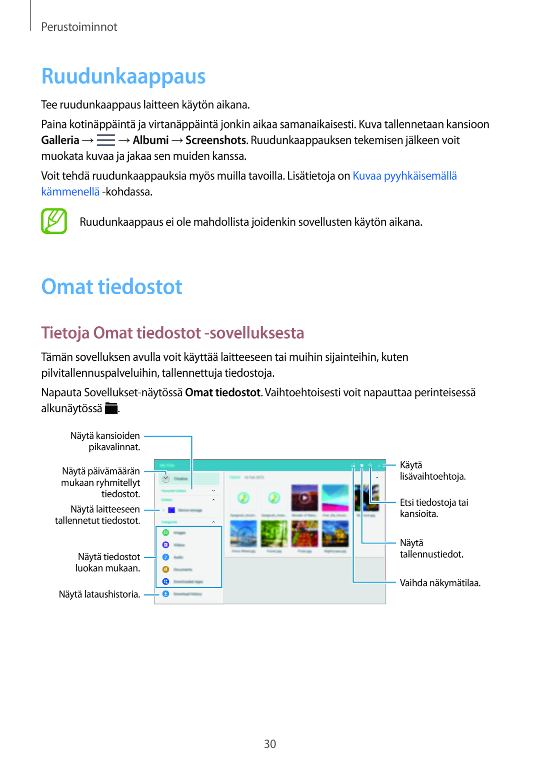 Samsung SM-T800NHAANEE, SM-T800NLSANEE, SM-T800NZWANEE manual Ruudunkaappaus, Tietoja Omat tiedostot -sovelluksesta 