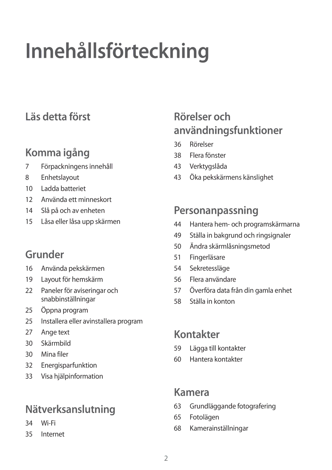 Samsung SM-T800NZWANEE, SM-T800NHAANEE, SM-T800NLSANEE, SM-T800NTSENEE, SM-T800NTSANEE manual Innehållsförteckning 