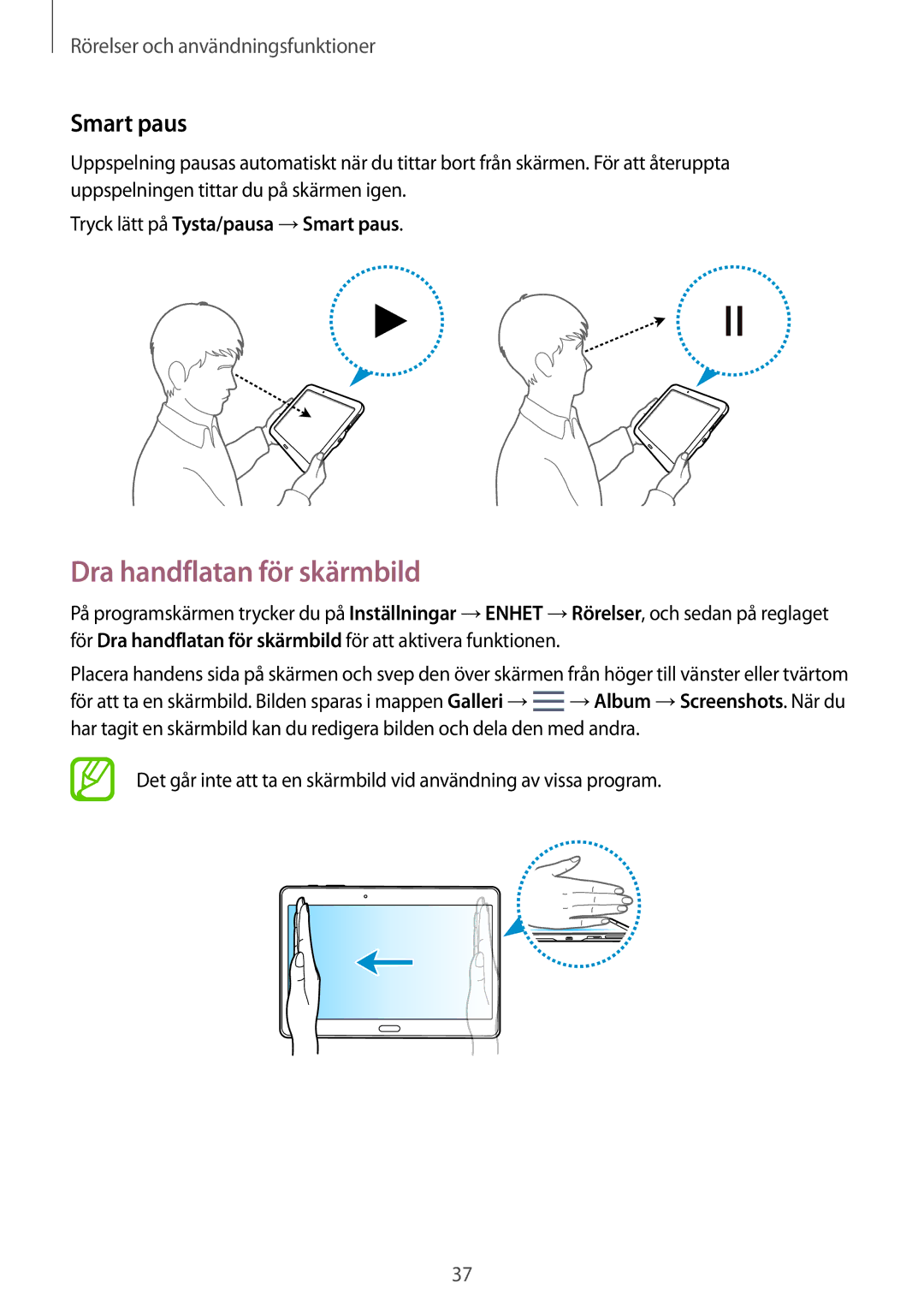 Samsung SM-T800NZWANEE, SM-T800NHAANEE manual Dra handflatan för skärmbild, Tryck lätt på Tysta/pausa → Smart paus 