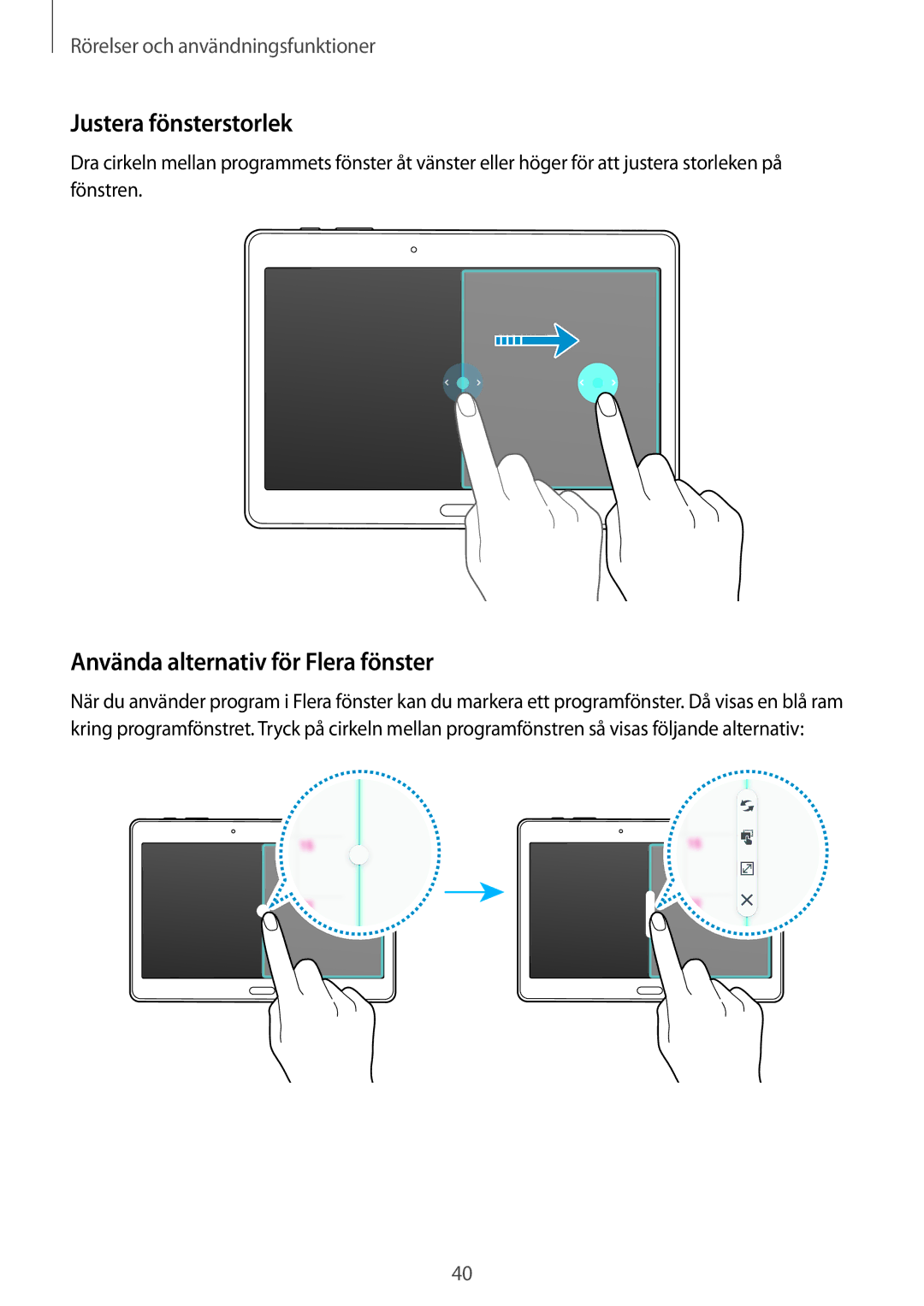 Samsung SM-T800NHAANEE, SM-T800NLSANEE, SM-T800NZWANEE manual Justera fönsterstorlek, Använda alternativ för Flera fönster 