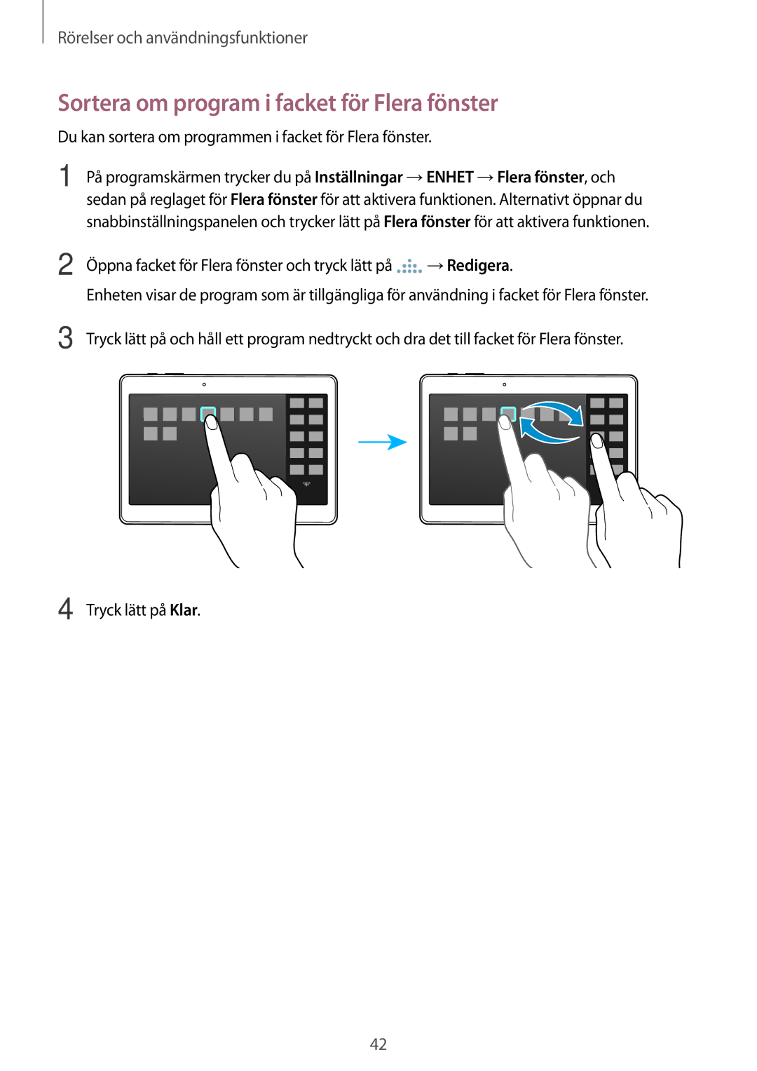 Samsung SM-T800NZWANEE, SM-T800NHAANEE, SM-T800NLSANEE, SM-T800NTSENEE manual Sortera om program i facket för Flera fönster 