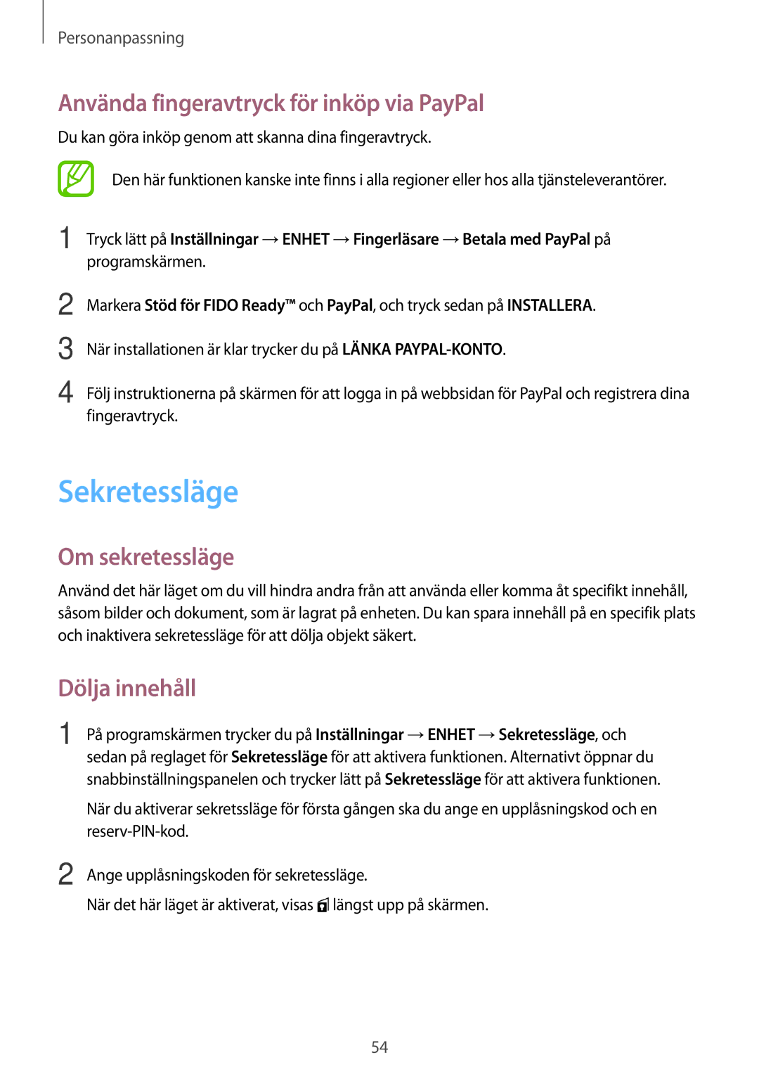 Samsung SM-T800NTSANEE manual Sekretessläge, Använda fingeravtryck för inköp via PayPal, Om sekretessläge, Dölja innehåll 