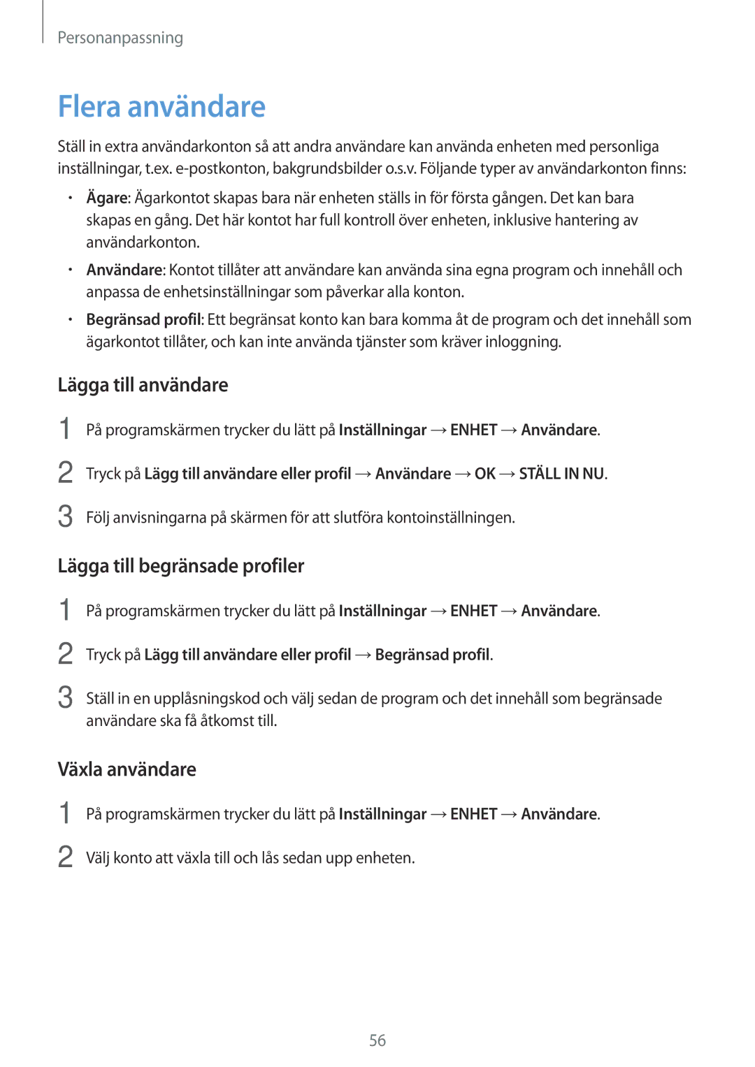 Samsung SM-T800NLSANEE manual Flera användare, Lägga till användare, Lägga till begränsade profiler, Växla användare 