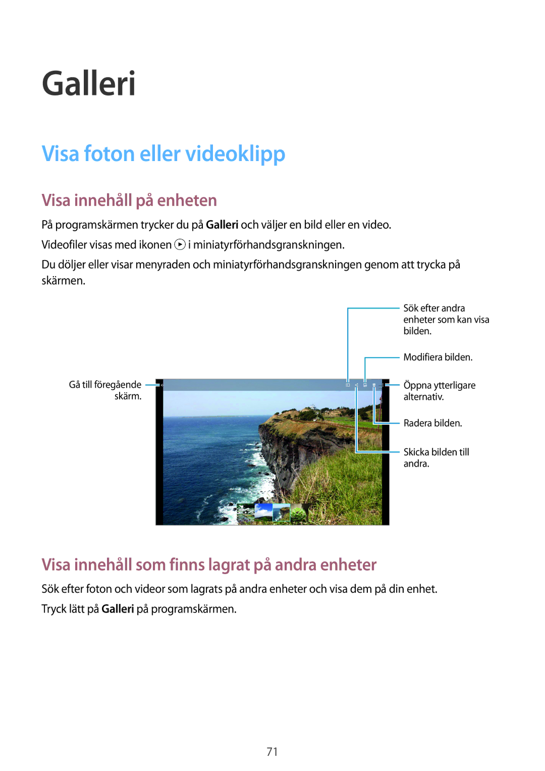 Samsung SM-T800NLSANEE, SM-T800NHAANEE, SM-T800NZWANEE manual Galleri, Visa foton eller videoklipp, Visa innehåll på enheten 