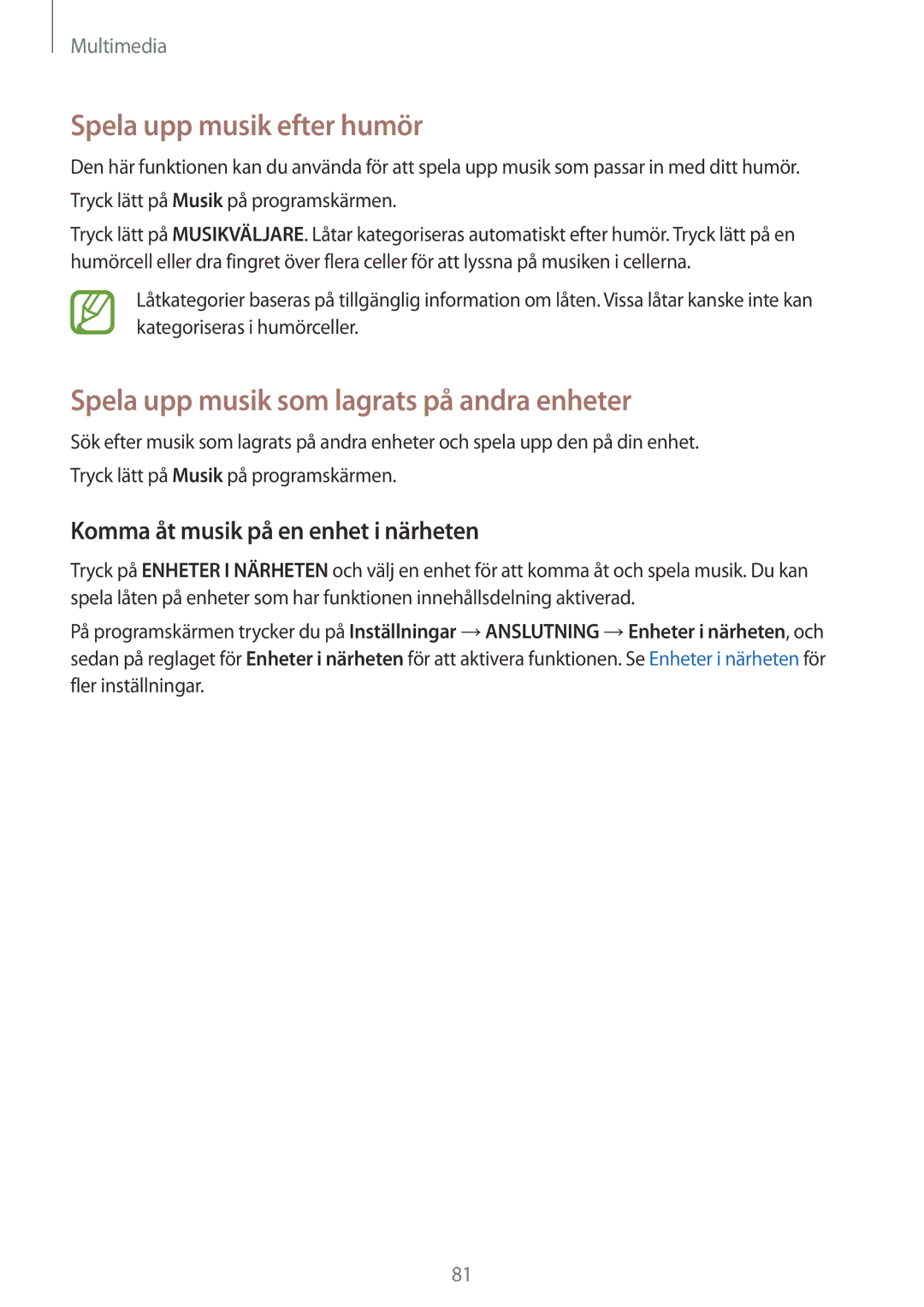 Samsung SM-T800NLSANEE, SM-T800NHAANEE manual Spela upp musik efter humör, Spela upp musik som lagrats på andra enheter 