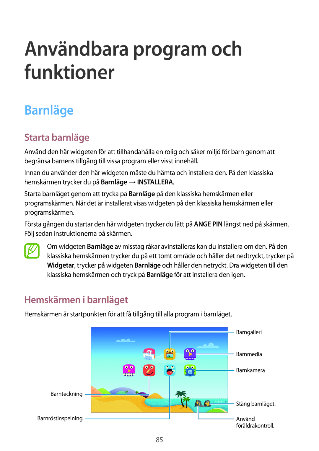 Samsung SM-T800NHAANEE manual Användbara program och funktioner, Barnläge, Starta barnläge, Hemskärmen i barnläget 