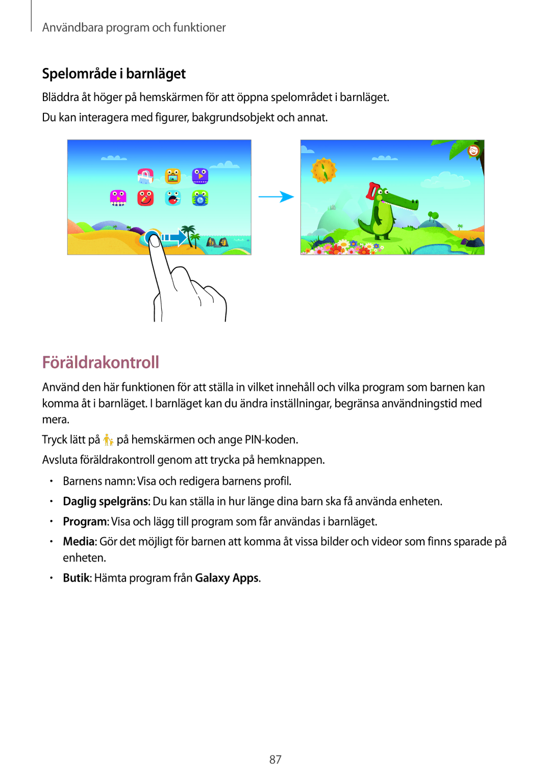 Samsung SM-T800NZWANEE, SM-T800NHAANEE, SM-T800NLSANEE, SM-T800NTSENEE manual Föräldrakontroll, Spelområde i barnläget 