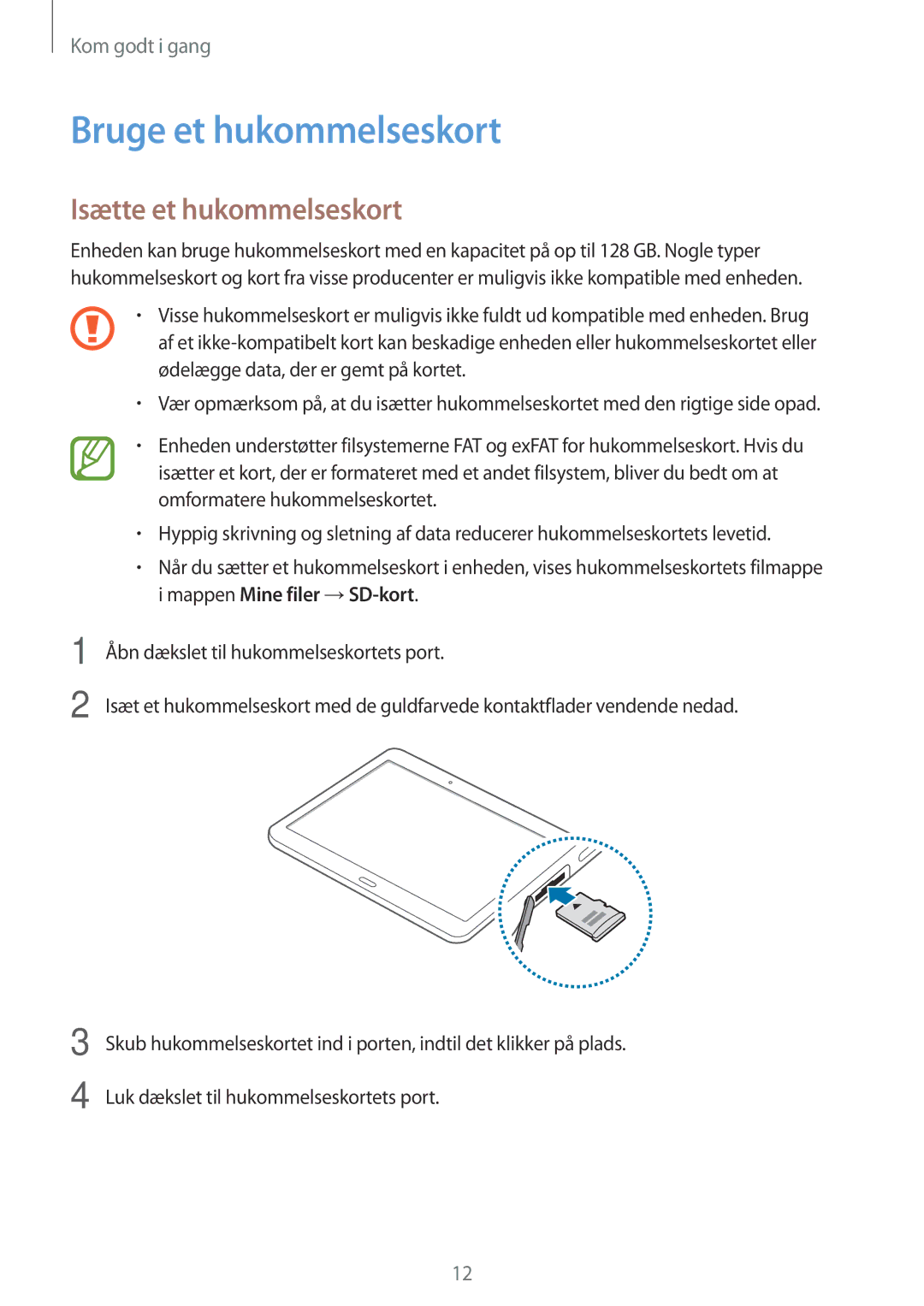 Samsung SM-T800NZWANEE, SM-T800NHAANEE, SM-T800NLSANEE, SM-T800NTSENEE Bruge et hukommelseskort, Isætte et hukommelseskort 