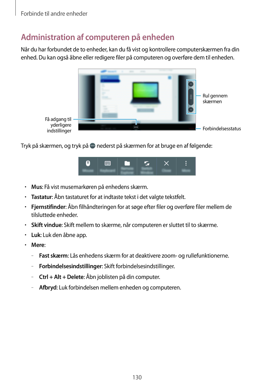 Samsung SM-T800NHAANEE, SM-T800NLSANEE, SM-T800NZWANEE, SM-T800NTSENEE manual Administration af computeren på enheden, Mere 