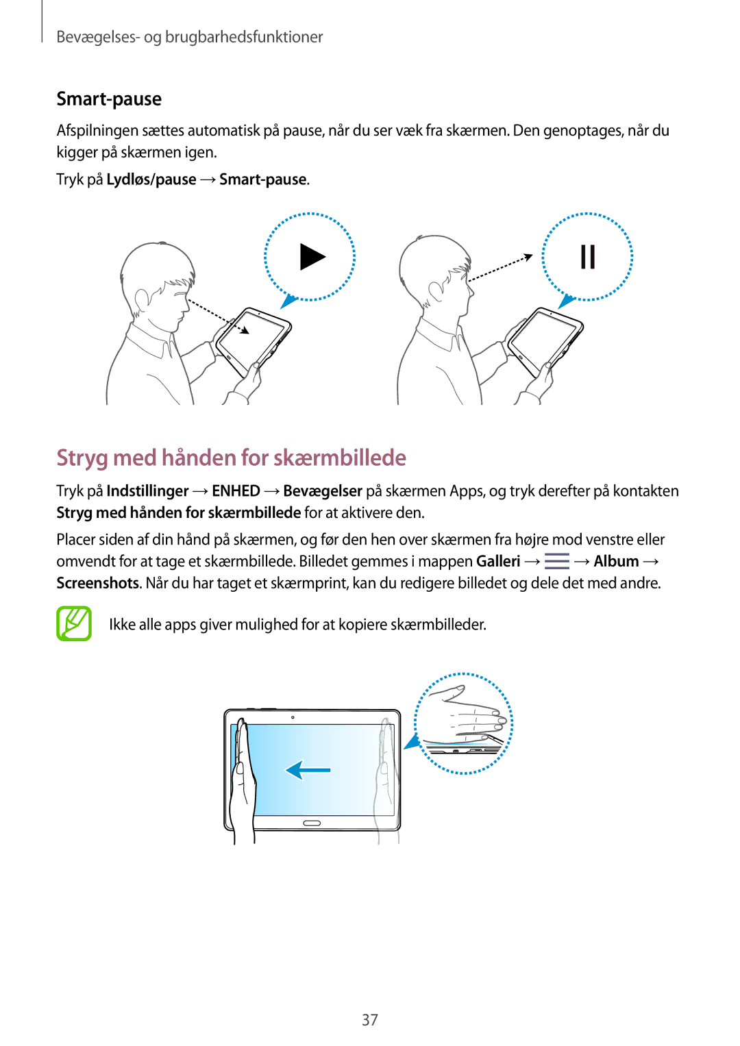Samsung SM-T800NZWANEE, SM-T800NHAANEE manual Stryg med hånden for skærmbillede, Tryk på Lydløs/pause →Smart-pause 