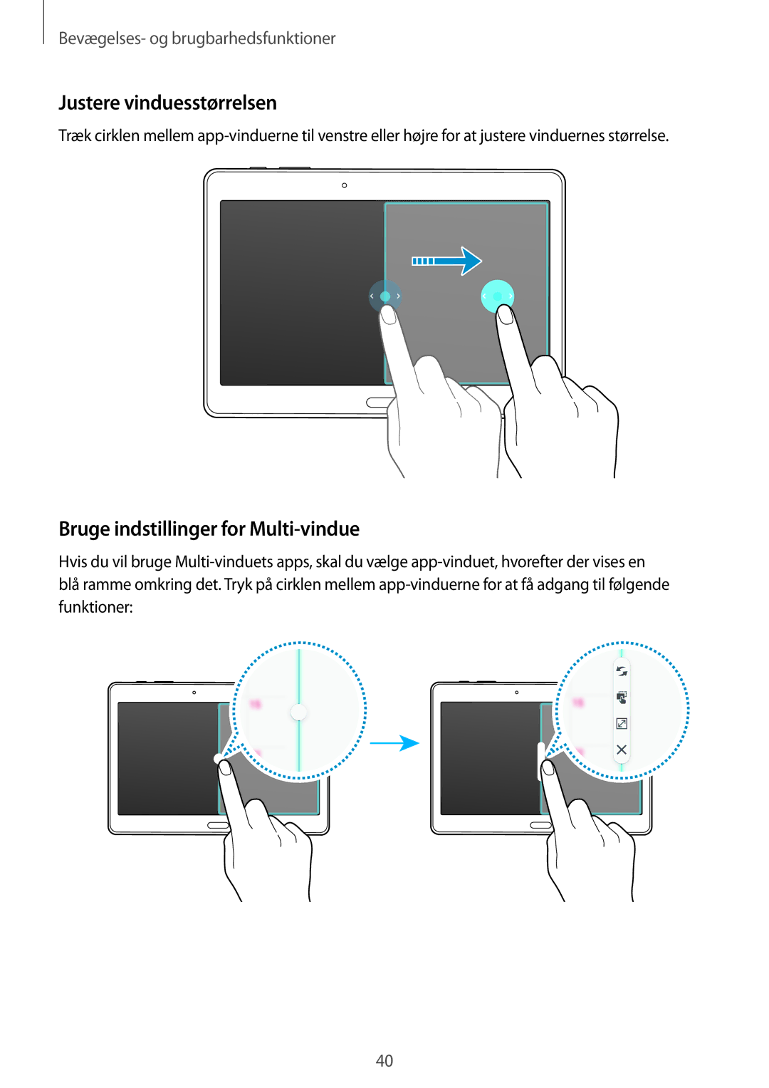 Samsung SM-T800NHAANEE, SM-T800NLSANEE, SM-T800NZWANEE manual Justere vinduesstørrelsen, Bruge indstillinger for Multi-vindue 