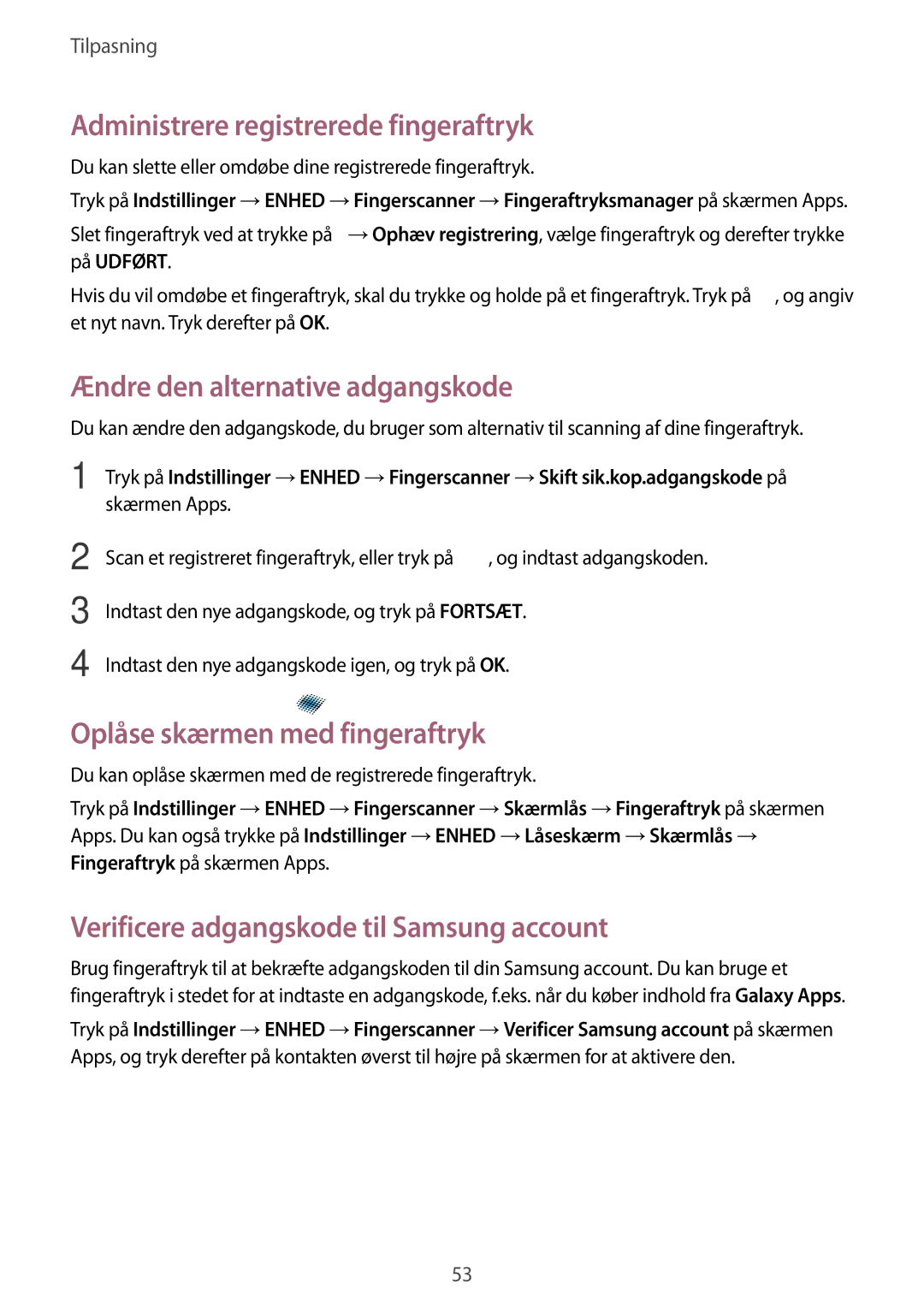 Samsung SM-T800NTSENEE, SM-T800NHAANEE manual Administrere registrerede fingeraftryk, Ændre den alternative adgangskode 