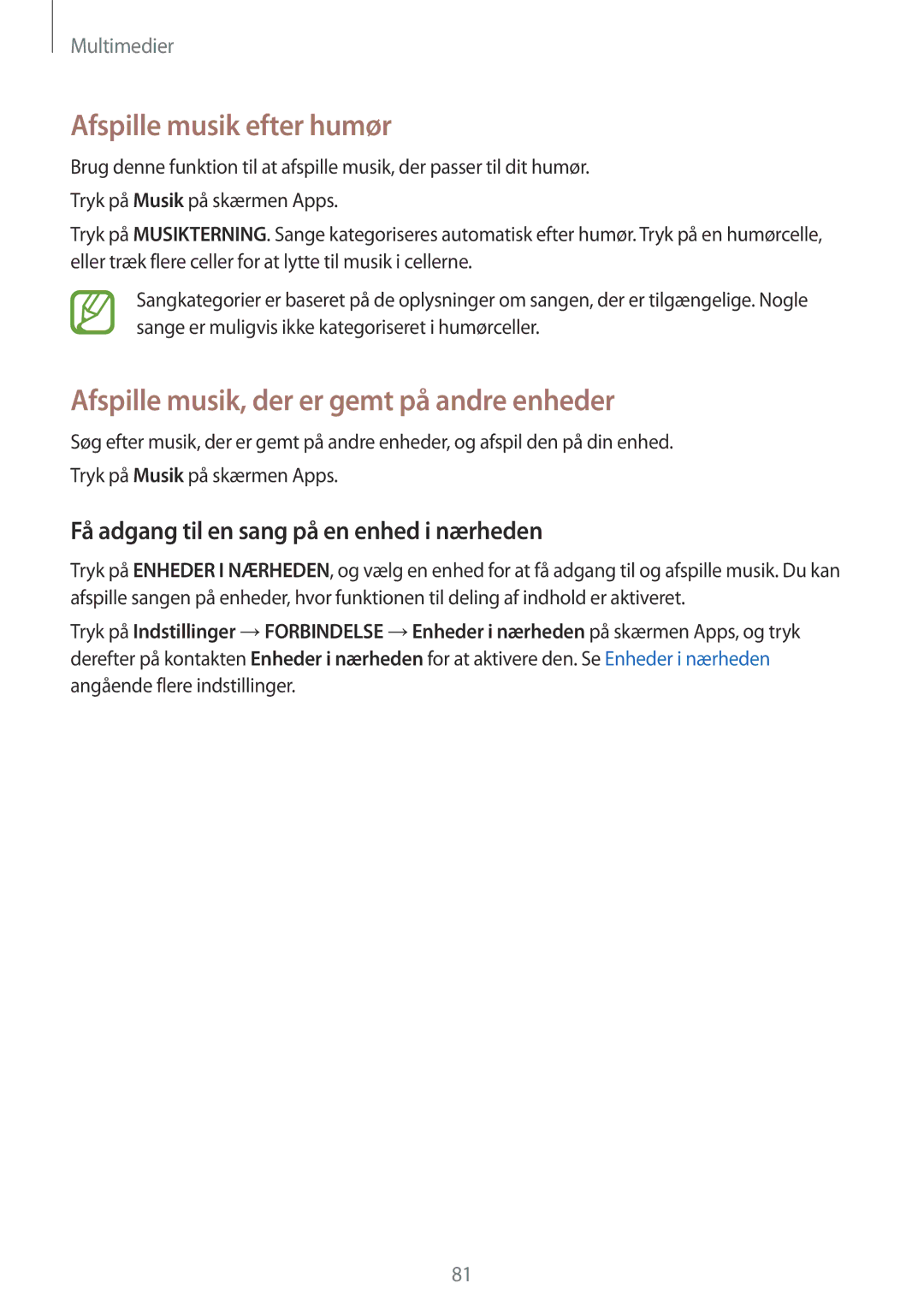 Samsung SM-T800NLSANEE, SM-T800NHAANEE manual Afspille musik efter humør, Afspille musik, der er gemt på andre enheder 