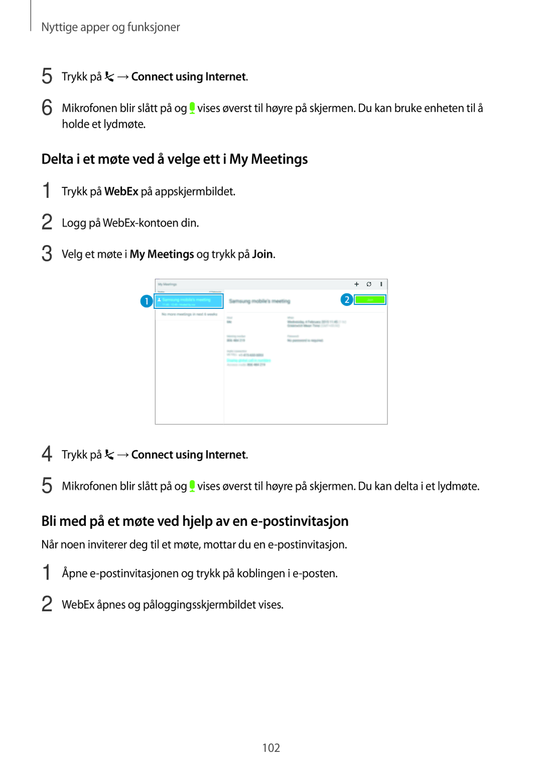 Samsung SM-T800NZWANEE Delta i et møte ved å velge ett i My Meetings, Bli med på et møte ved hjelp av en e-postinvitasjon 