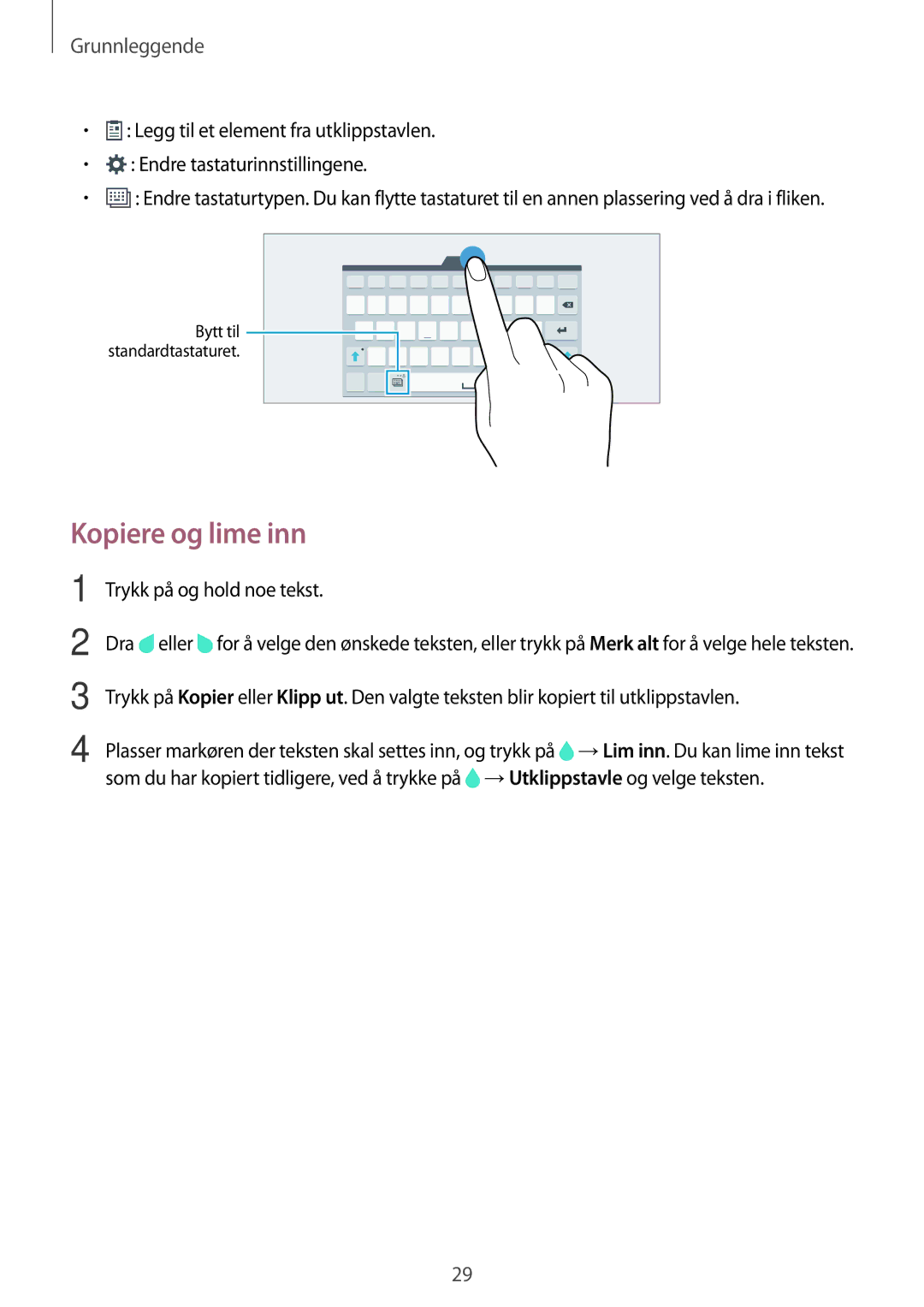 Samsung SM-T800NTSANEE, SM-T800NHAANEE, SM-T800NLSANEE, SM-T800NZWANEE manual Kopiere og lime inn, Trykk på og hold noe tekst 