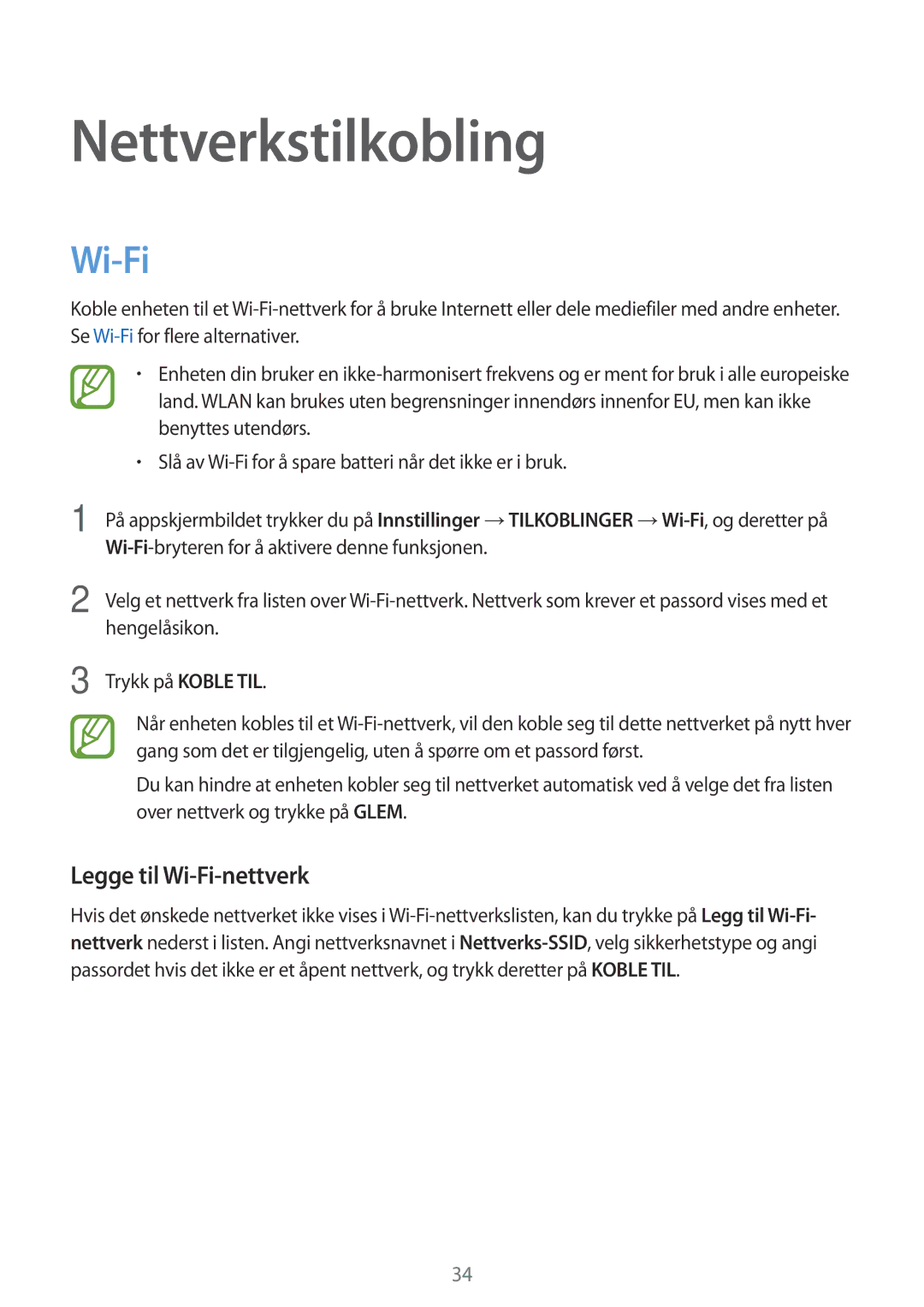 Samsung SM-T800NTSANEE, SM-T800NHAANEE, SM-T800NLSANEE, SM-T800NZWANEE Nettverkstilkobling, Legge til Wi-Fi-nettverk 