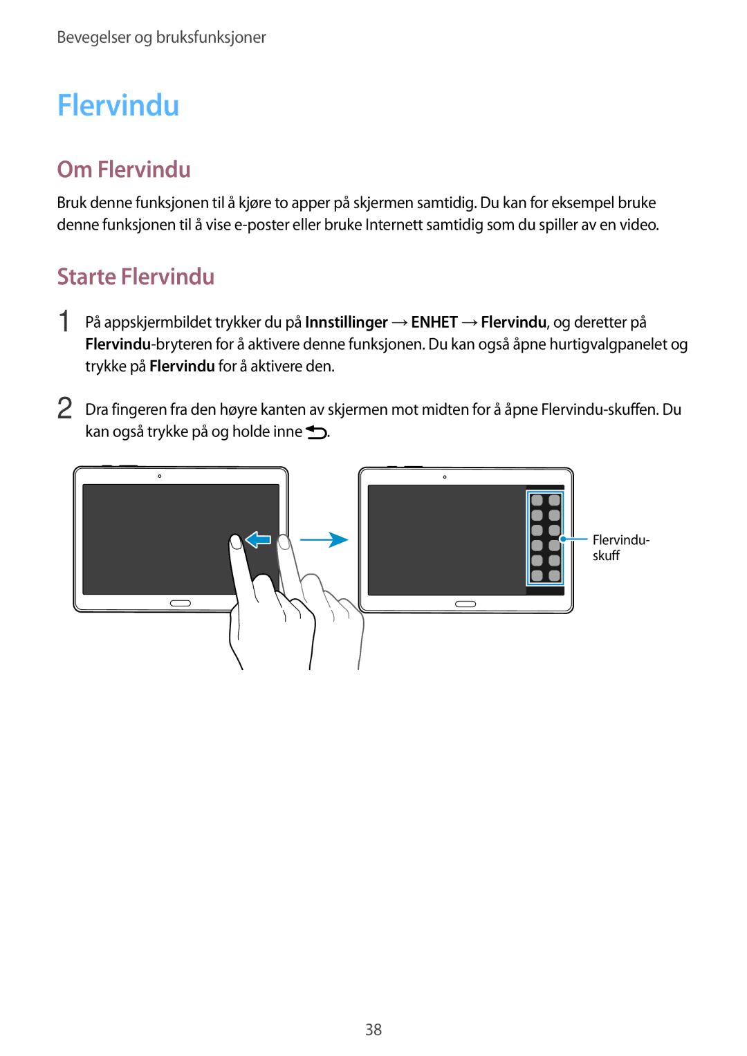 Samsung SM-T800NTSENEE, SM-T800NHAANEE manual Om Flervindu, Starte Flervindu, Trykke på Flervindu for å aktivere den 