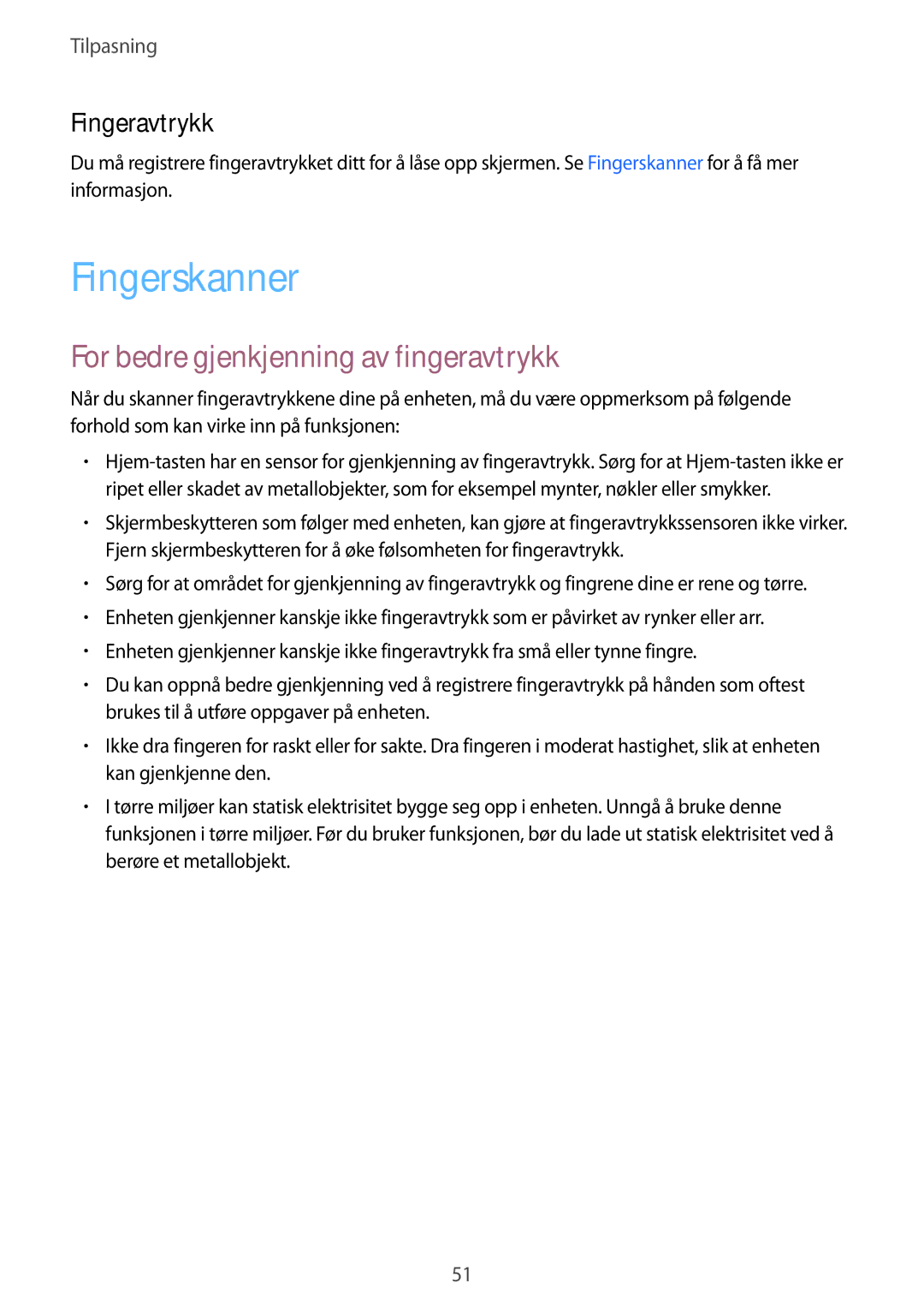 Samsung SM-T800NLSANEE, SM-T800NHAANEE manual Fingerskanner, For bedre gjenkjenning av fingeravtrykk, Fingeravtrykk 