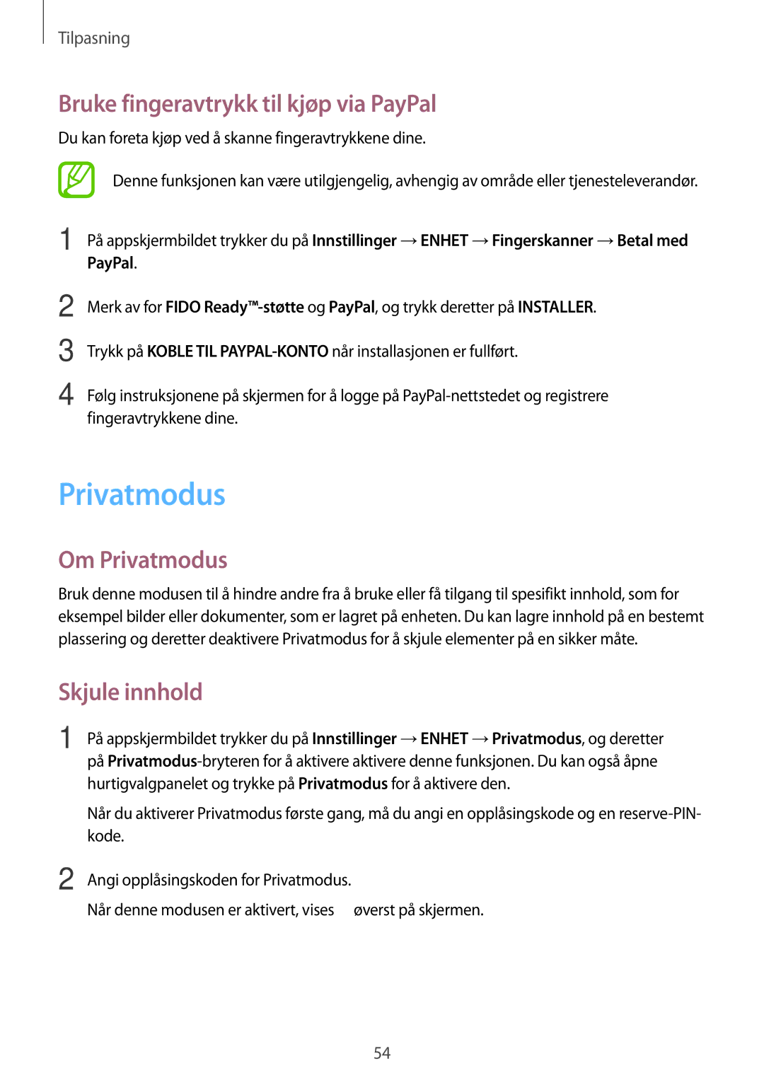 Samsung SM-T800NTSANEE, SM-T800NHAANEE manual Bruke fingeravtrykk til kjøp via PayPal, Om Privatmodus, Skjule innhold 