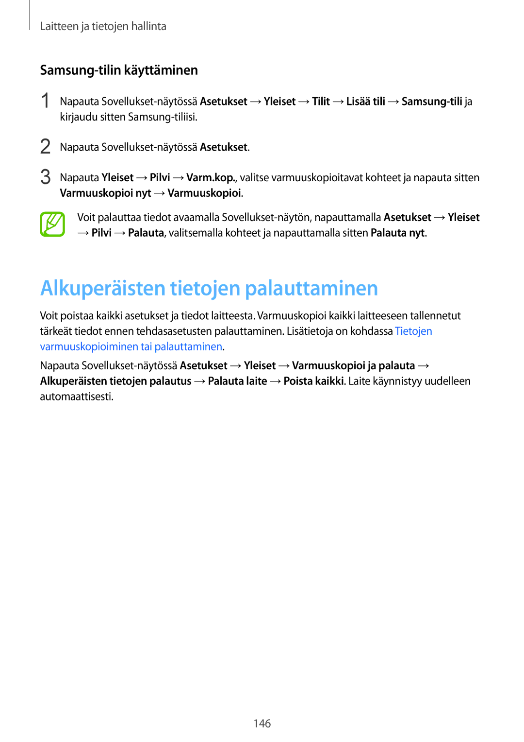 Samsung SM-T800NLSANEE, SM-T800NHAANEE, SM-T800NZWANEE manual Alkuperäisten tietojen palauttaminen, Samsung-tilin käyttäminen 