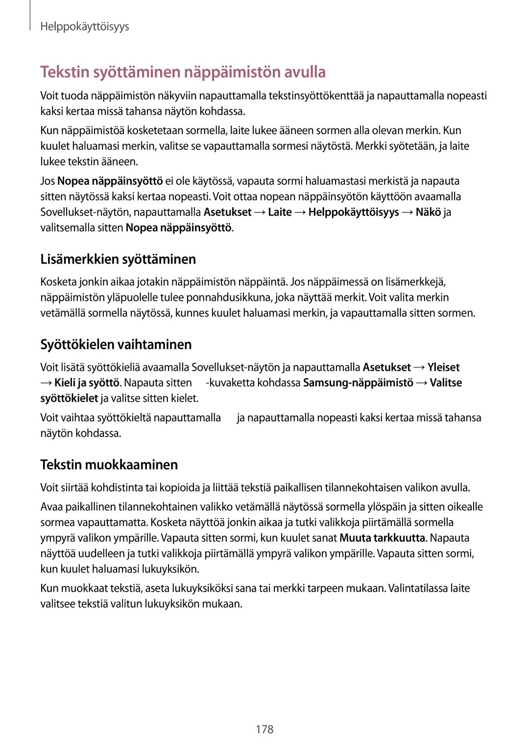 Samsung SM-T800NTSENEE manual Tekstin syöttäminen näppäimistön avulla, Lisämerkkien syöttäminen, Tekstin muokkaaminen 