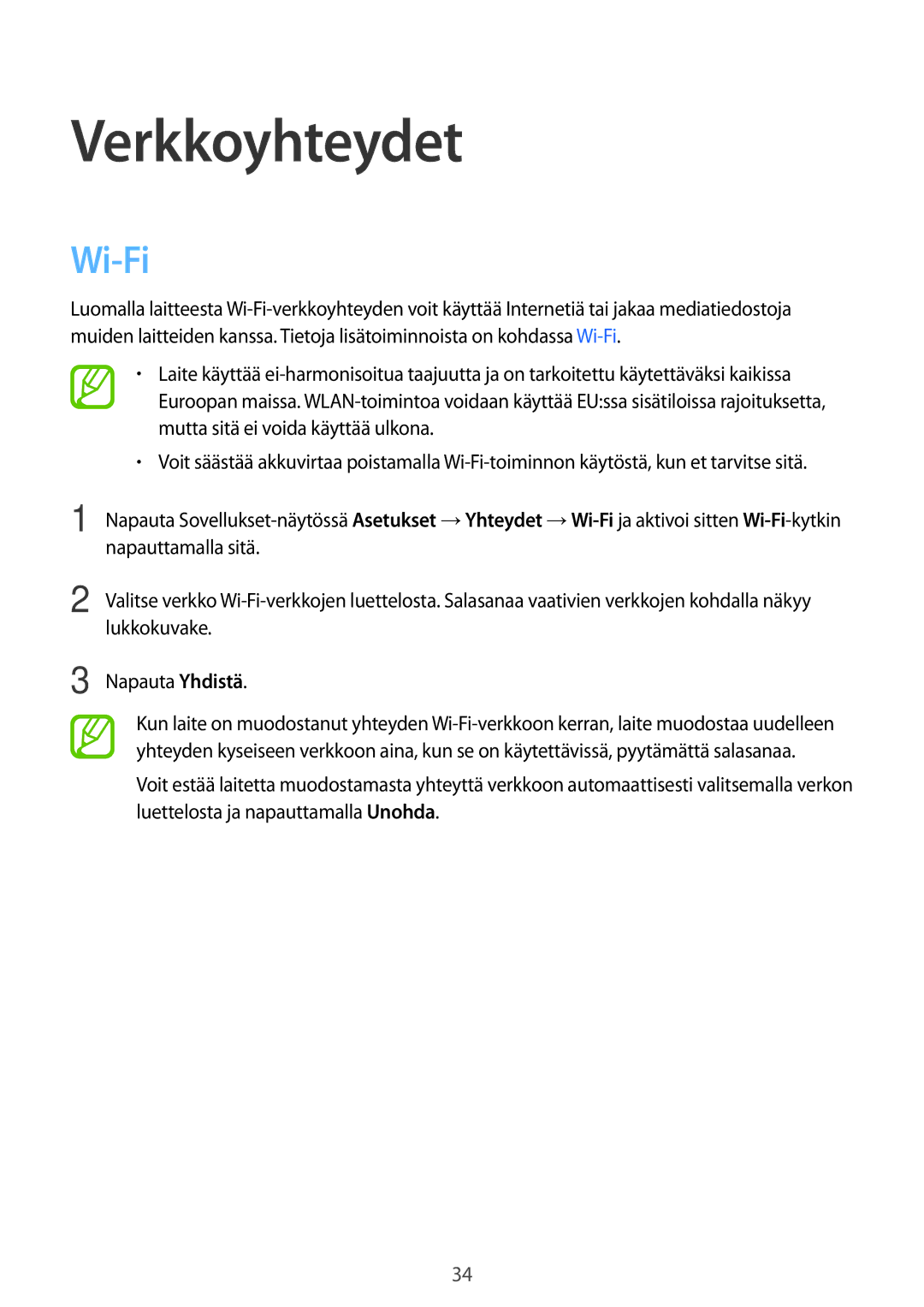 Samsung SM-T800NTSANEE, SM-T800NHAANEE, SM-T800NLSANEE, SM-T800NZWANEE, SM-T800NTSENEE manual Verkkoyhteydet, Wi-Fi 