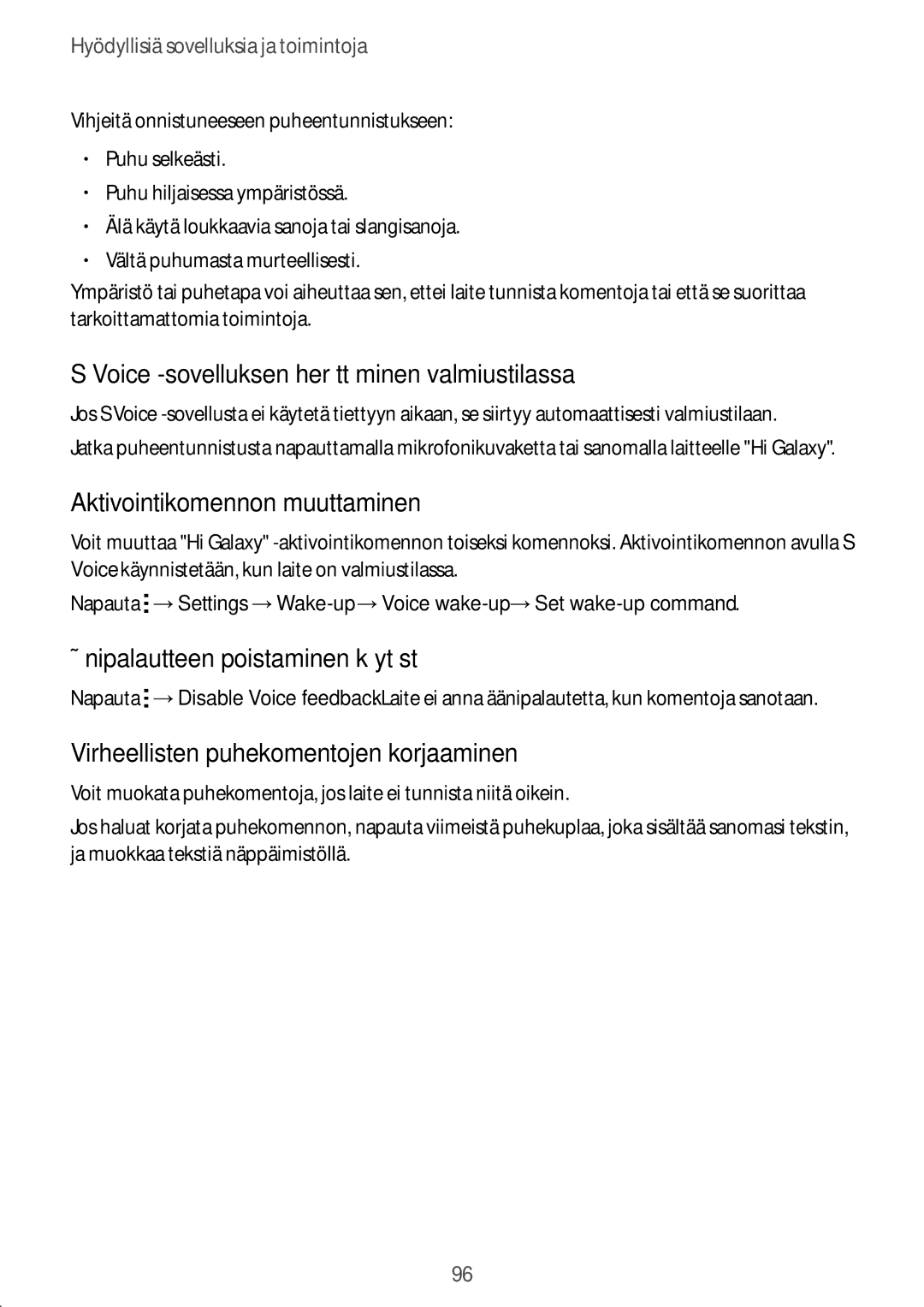 Samsung SM-T800NLSANEE, SM-T800NHAANEE manual Voice -sovelluksen herättäminen valmiustilassa, Aktivointikomennon muuttaminen 