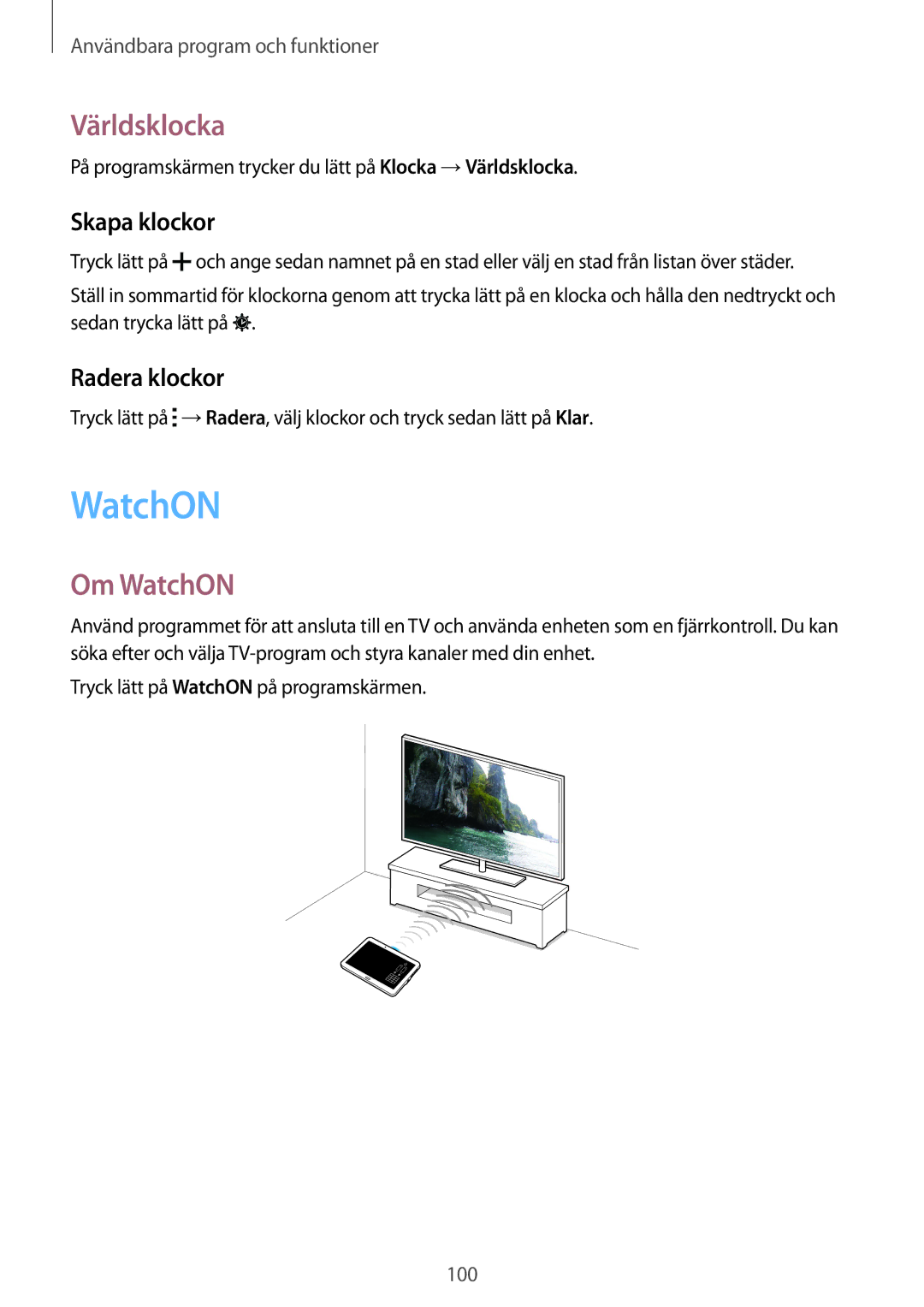 Samsung SM-T800NHAANEE, SM-T800NLSANEE, SM-T800NZWANEE manual Världsklocka, Om WatchON, Skapa klockor, Radera klockor 