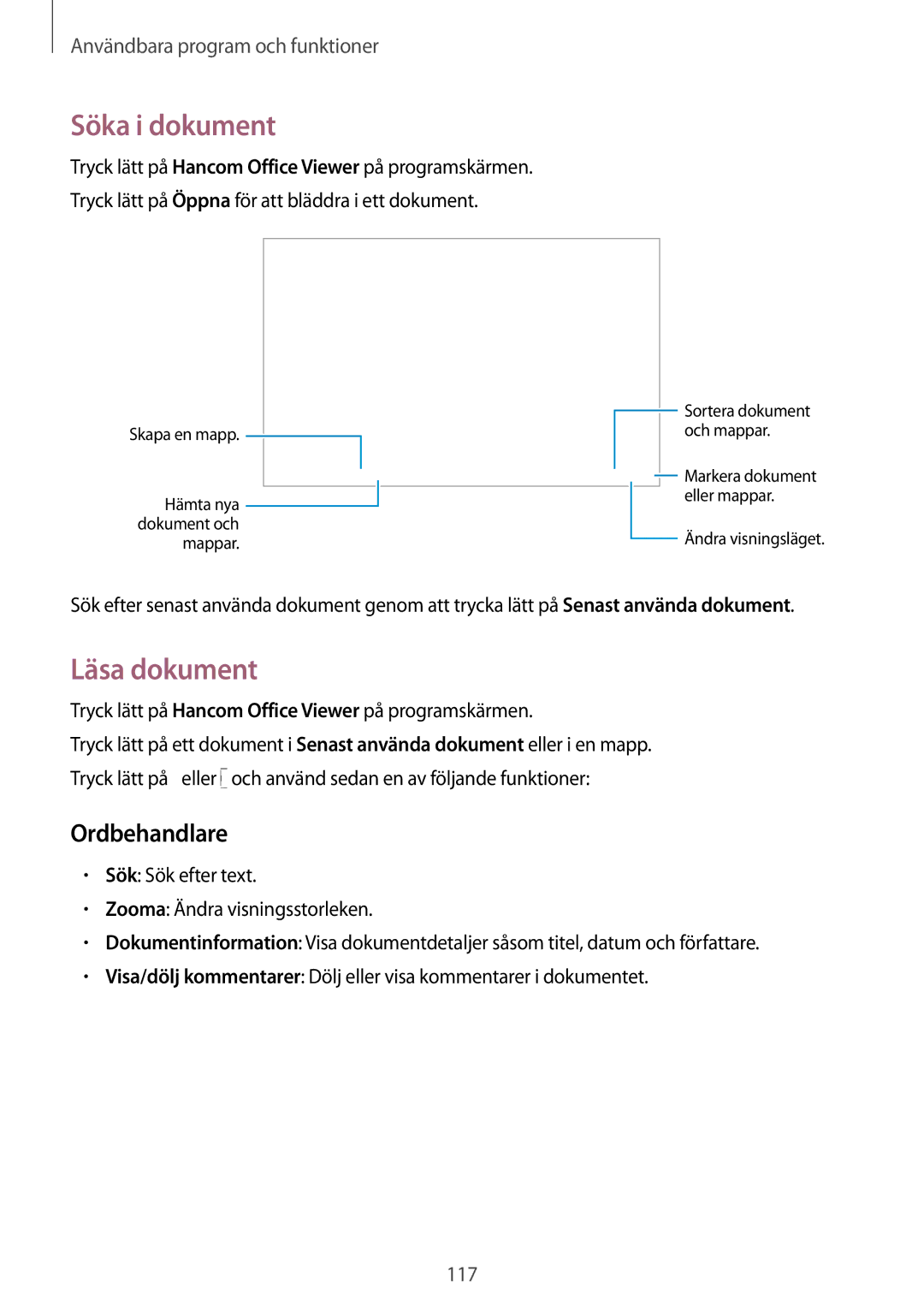 Samsung SM-T800NZWANEE, SM-T800NHAANEE, SM-T800NLSANEE, SM-T800NTSENEE manual Söka i dokument, Läsa dokument, Ordbehandlare 
