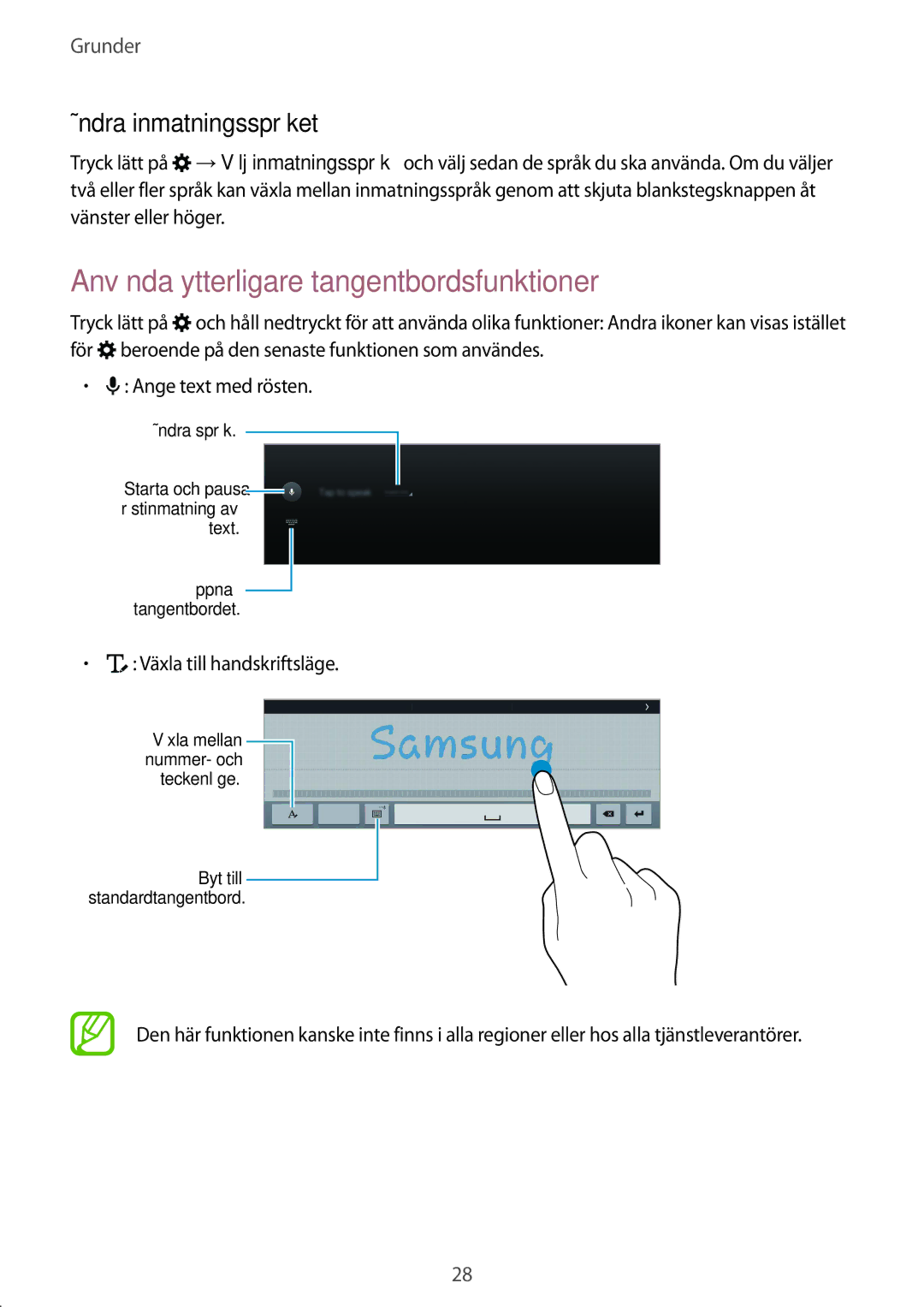 Samsung SM-T800NTSENEE, SM-T800NHAANEE, SM-T800NLSANEE Använda ytterligare tangentbordsfunktioner, Ändra inmatningsspråket 