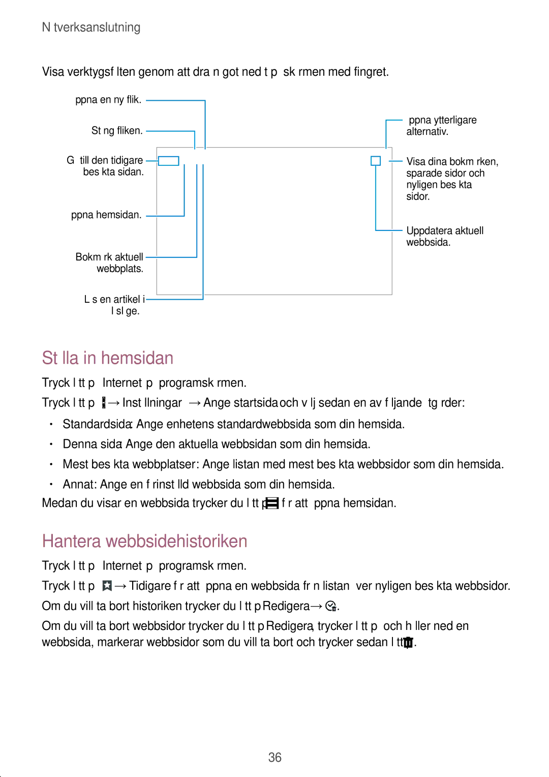 Samsung SM-T800NLSANEE, SM-T800NHAANEE, SM-T800NZWANEE, SM-T800NTSENEE manual Ställa in hemsidan, Hantera webbsidehistoriken 