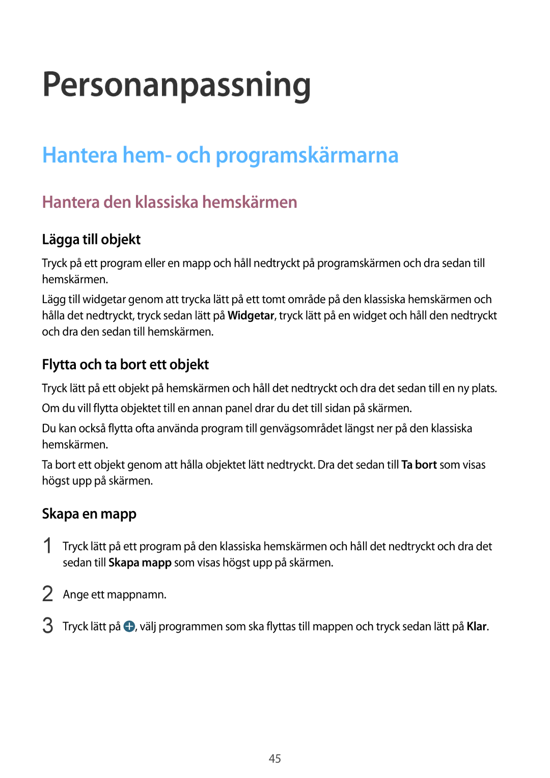 Samsung SM-T800NHAANEE manual Personanpassning, Hantera hem- och programskärmarna, Hantera den klassiska hemskärmen 