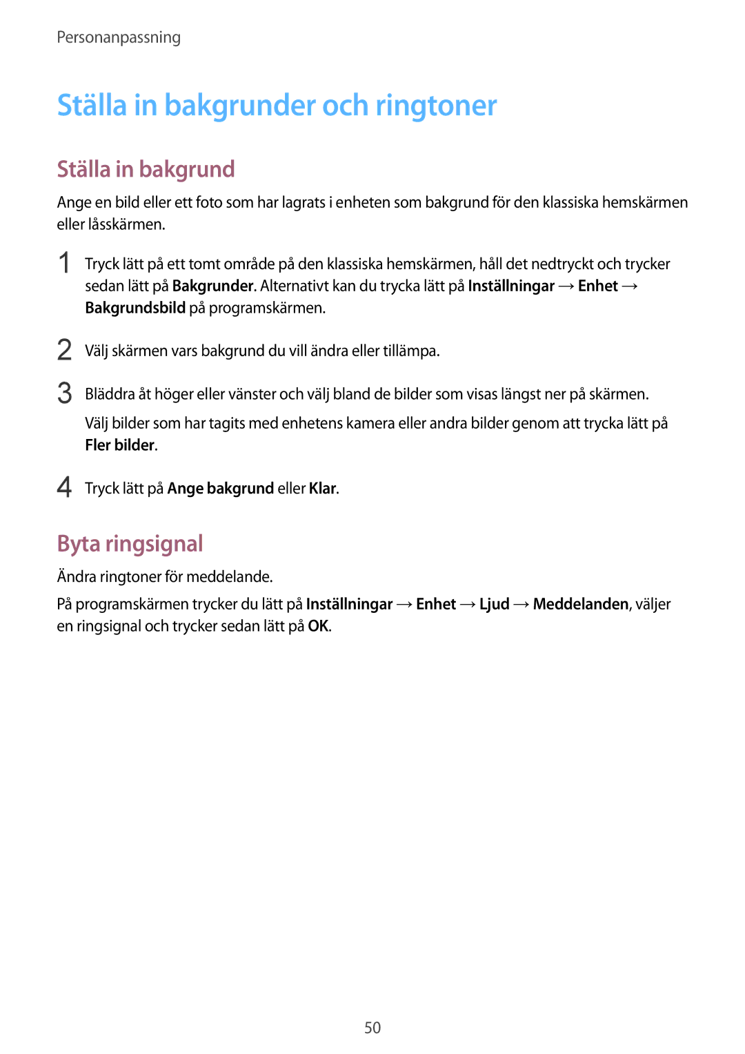 Samsung SM-T800NHAANEE, SM-T800NLSANEE, SM-T800NZWANEE, SM-T800NTSENEE Ställa in bakgrunder och ringtoner, Byta ringsignal 