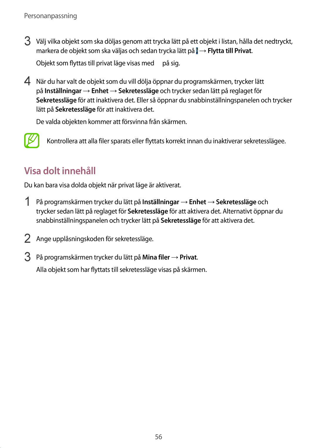 Samsung SM-T800NLSANEE, SM-T800NHAANEE manual Visa dolt innehåll, Objekt som flyttas till privat läge visas med på sig 