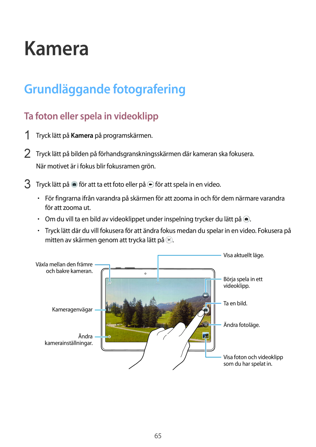 Samsung SM-T800NHAANEE, SM-T800NLSANEE manual Kamera, Grundläggande fotografering, Ta foton eller spela in videoklipp 