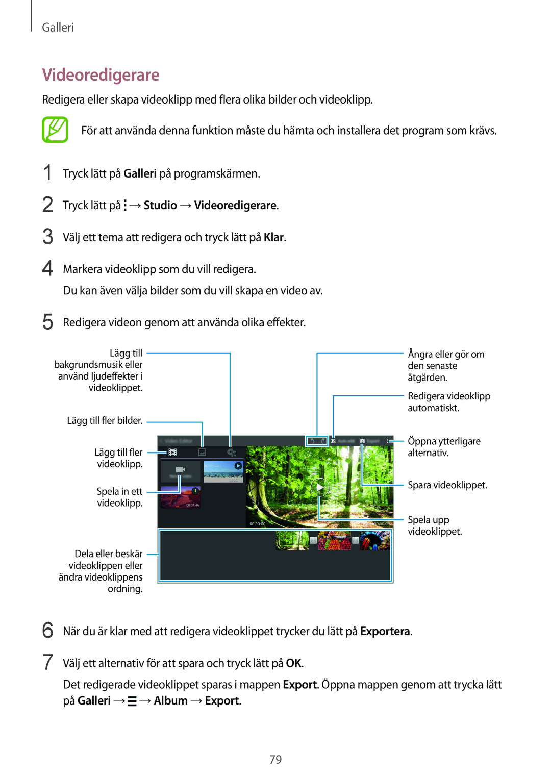 Samsung SM-T800NTSANEE, SM-T800NHAANEE, SM-T800NLSANEE, SM-T800NZWANEE manual Tryck lätt på →Studio →Videoredigerare 