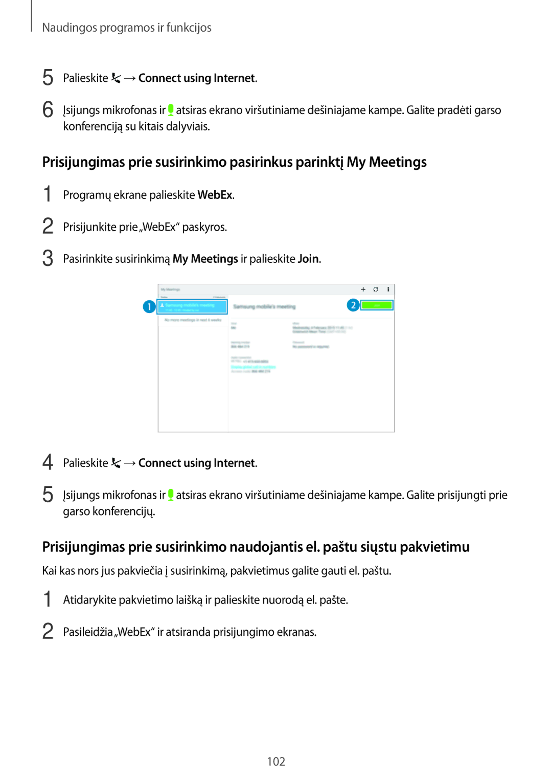 Samsung SM-T800NTSASEB manual Konferenciją su kitais dalyviais, Programų ekrane palieskite WebEx, Garso konferencijų 