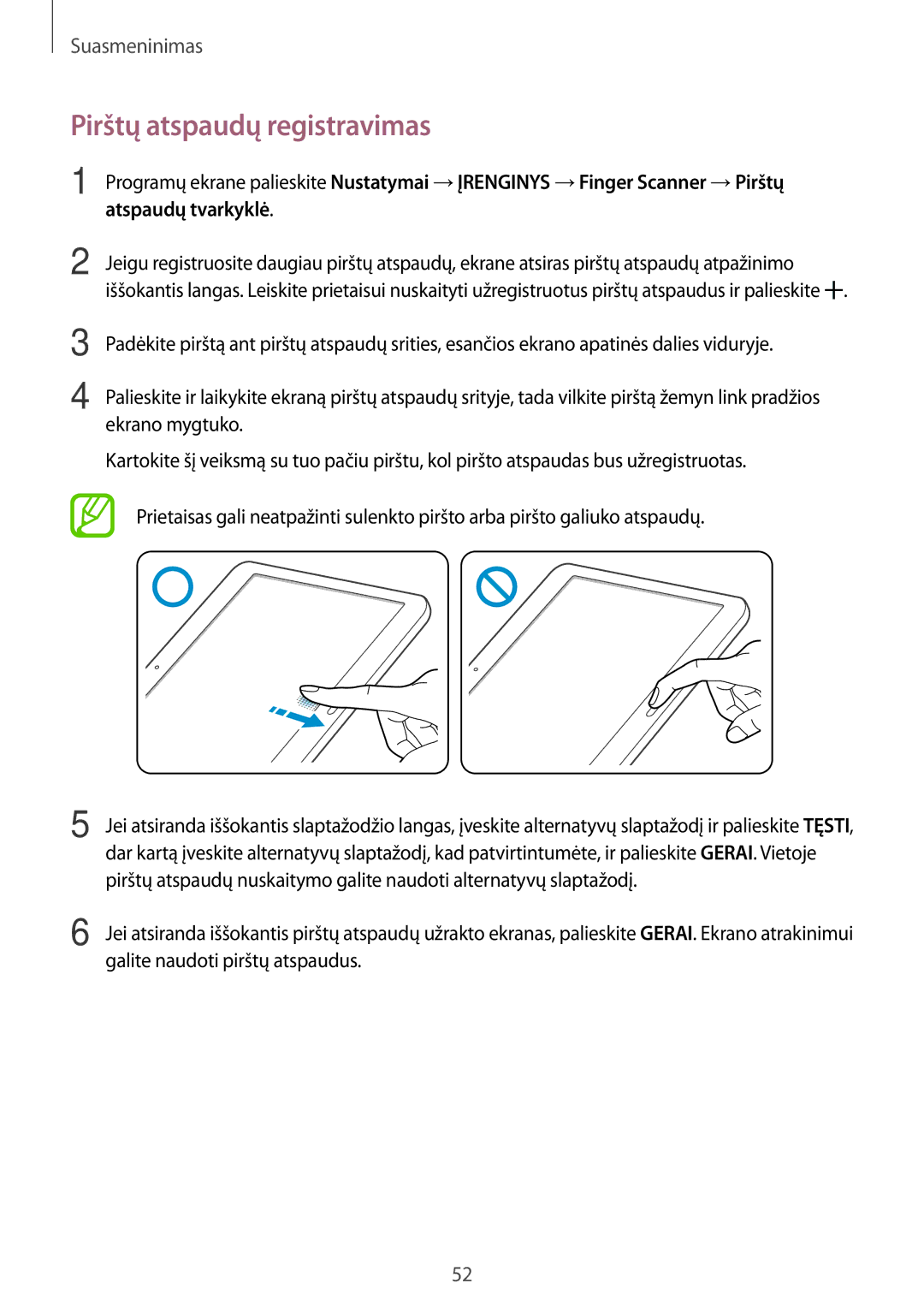 Samsung SM-T800NZWASEB, SM-T800NTSASEB, SM-T800NHAASEB manual Pirštų atspaudų registravimas, Galite naudoti pirštų atspaudus 