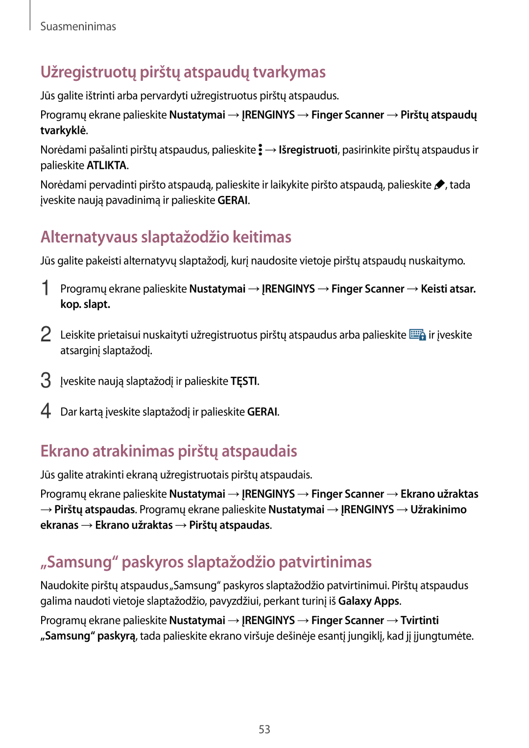 Samsung SM-T800NHAASEB, SM-T800NTSASEB manual Užregistruotų pirštų atspaudų tvarkymas, Alternatyvaus slaptažodžio keitimas 