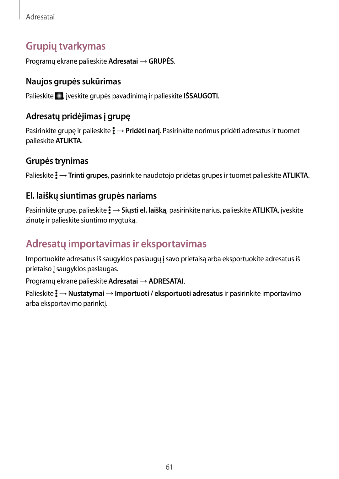 Samsung SM-T800NZWASEB, SM-T800NTSASEB, SM-T800NHAASEB manual Grupių tvarkymas, Adresatų importavimas ir eksportavimas 