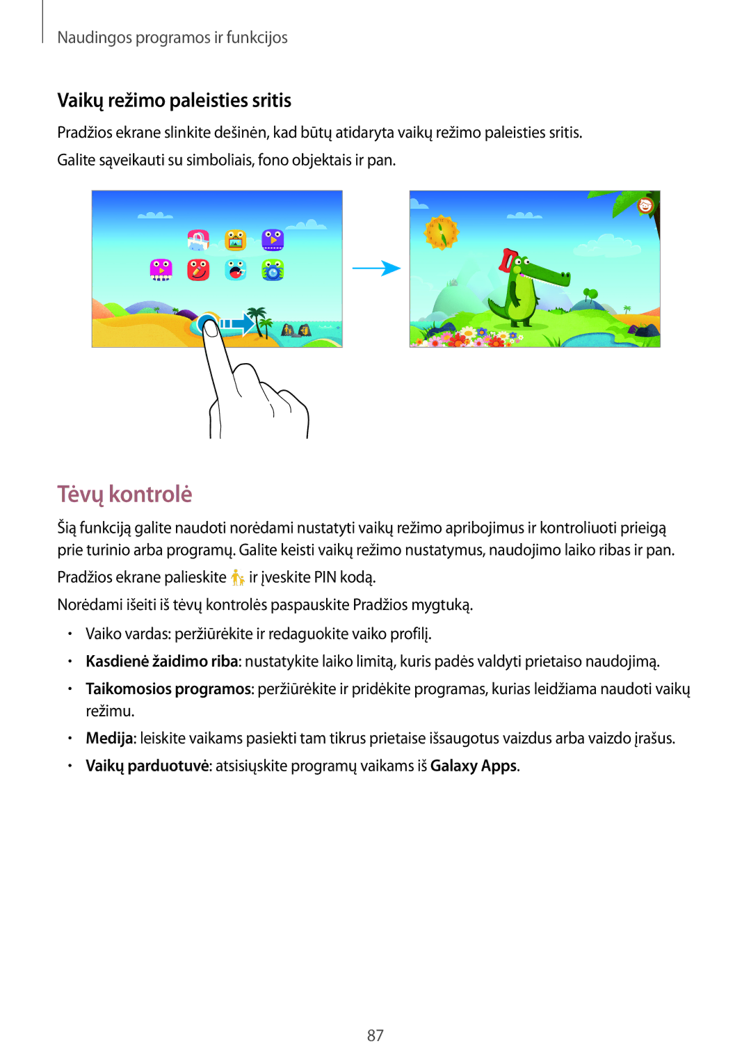 Samsung SM-T800NTSASEB, SM-T800NZWASEB, SM-T800NHAASEB manual Tėvų kontrolė, Vaikų režimo paleisties sritis 