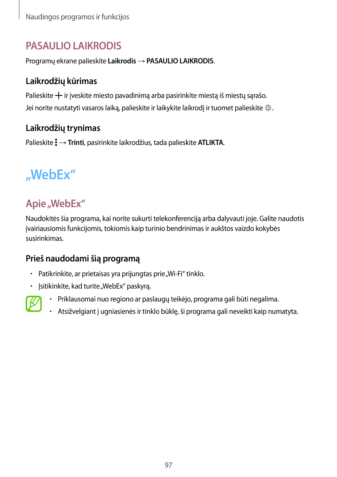 Samsung SM-T800NZWASEB manual Apie„WebEx, Laikrodžių kūrimas, Laikrodžių trynimas, Prieš naudodami šią programą 