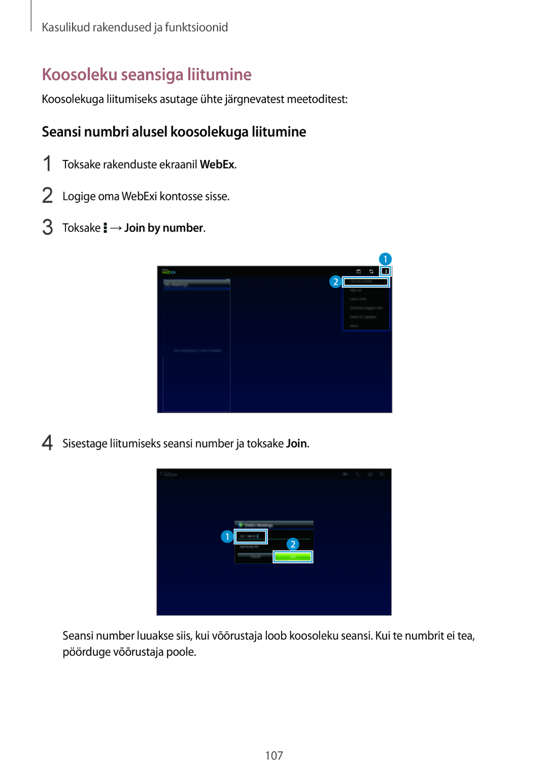 Samsung SM-T800NHAASEB Koosoleku seansiga liitumine, Seansi numbri alusel koosolekuga liitumine, Toksake →Join by number 